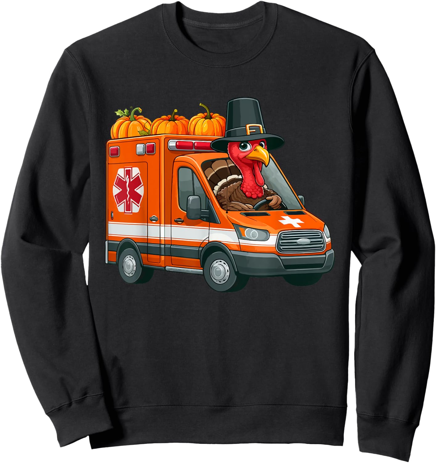 Turkey Driving Ambulance Thanksgiving Driver Fall Pumpkins Sweatshirt - Sweatshirt | Black