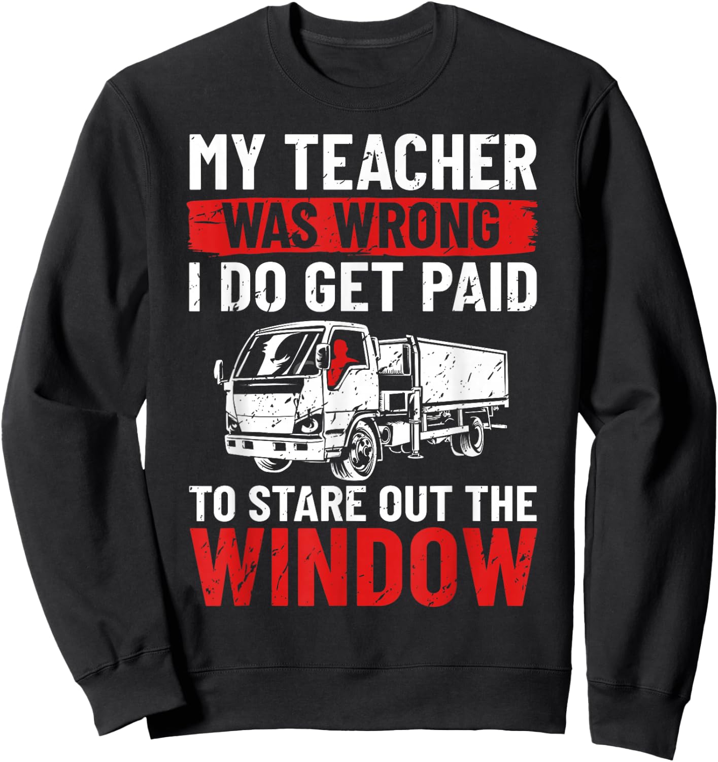18 Wheeler Semi-trailer Trucker Truck Driving Truck Driver Sweatshirt - Sweatshirt | Black