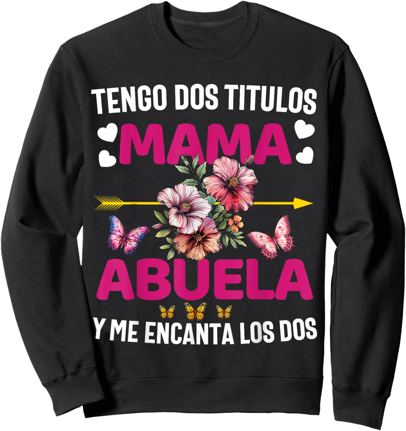 Regalos Para Mama Dia De Las Madre Espanol Camiseta Abuela Sweatshirt - Sweatshirt | Black
