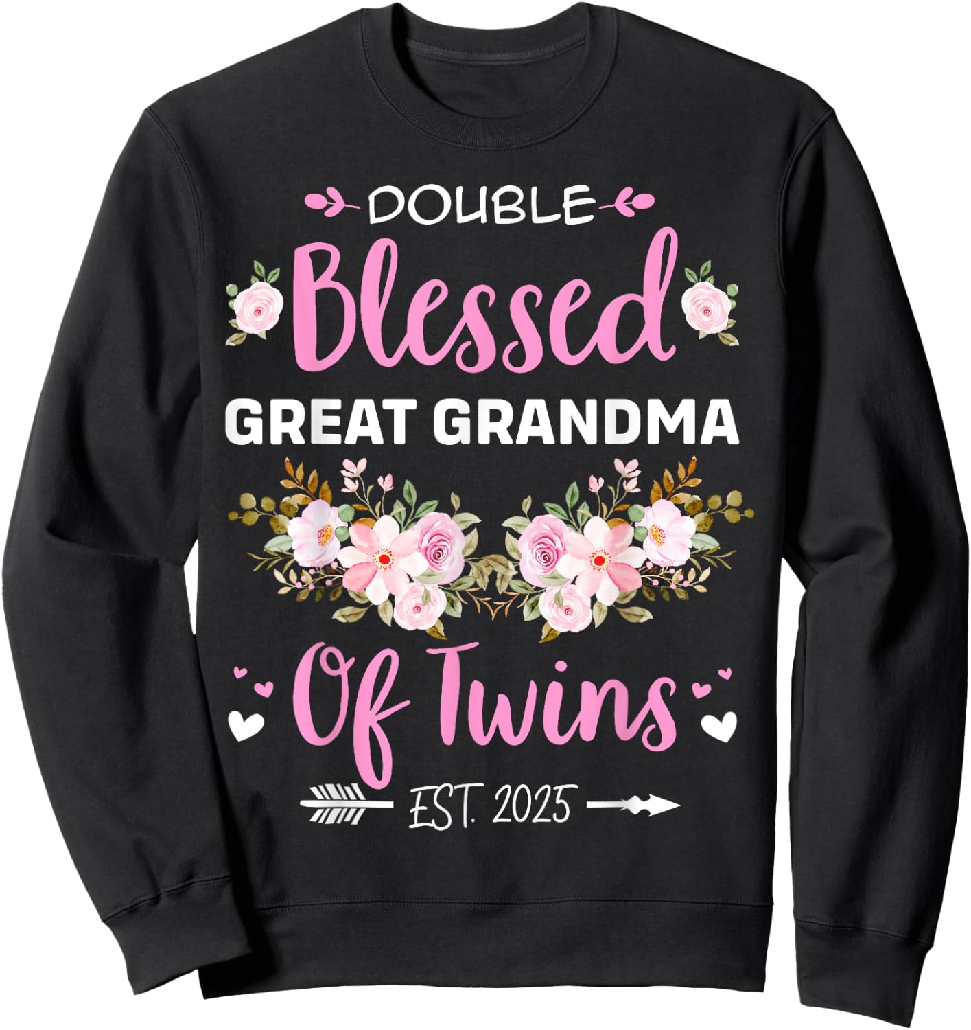 Double Blessed Great Grandma Of Twins Baby Reveal Sweatshirt - Sweatshirt | Black
