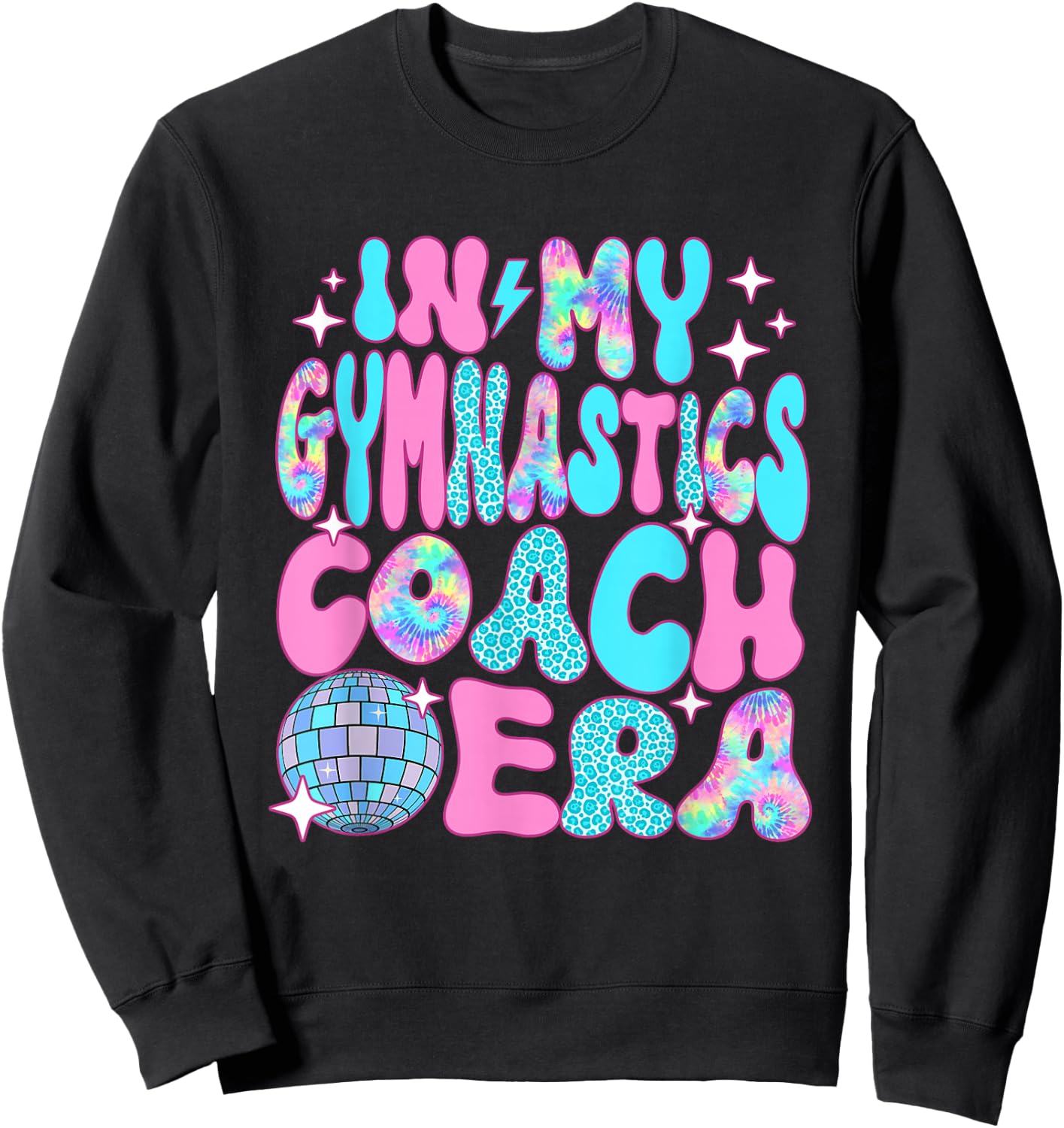 Disco In My Gymnastics Coach Era Sweatshirt - Sweatshirt | Black