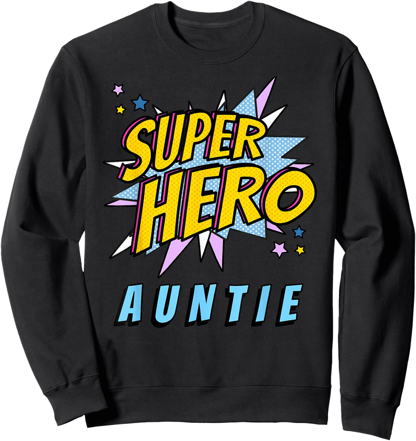 Pop Art Aunt Gifts & Super Hero Auntie Sweatshirt - Sweatshirt | Black