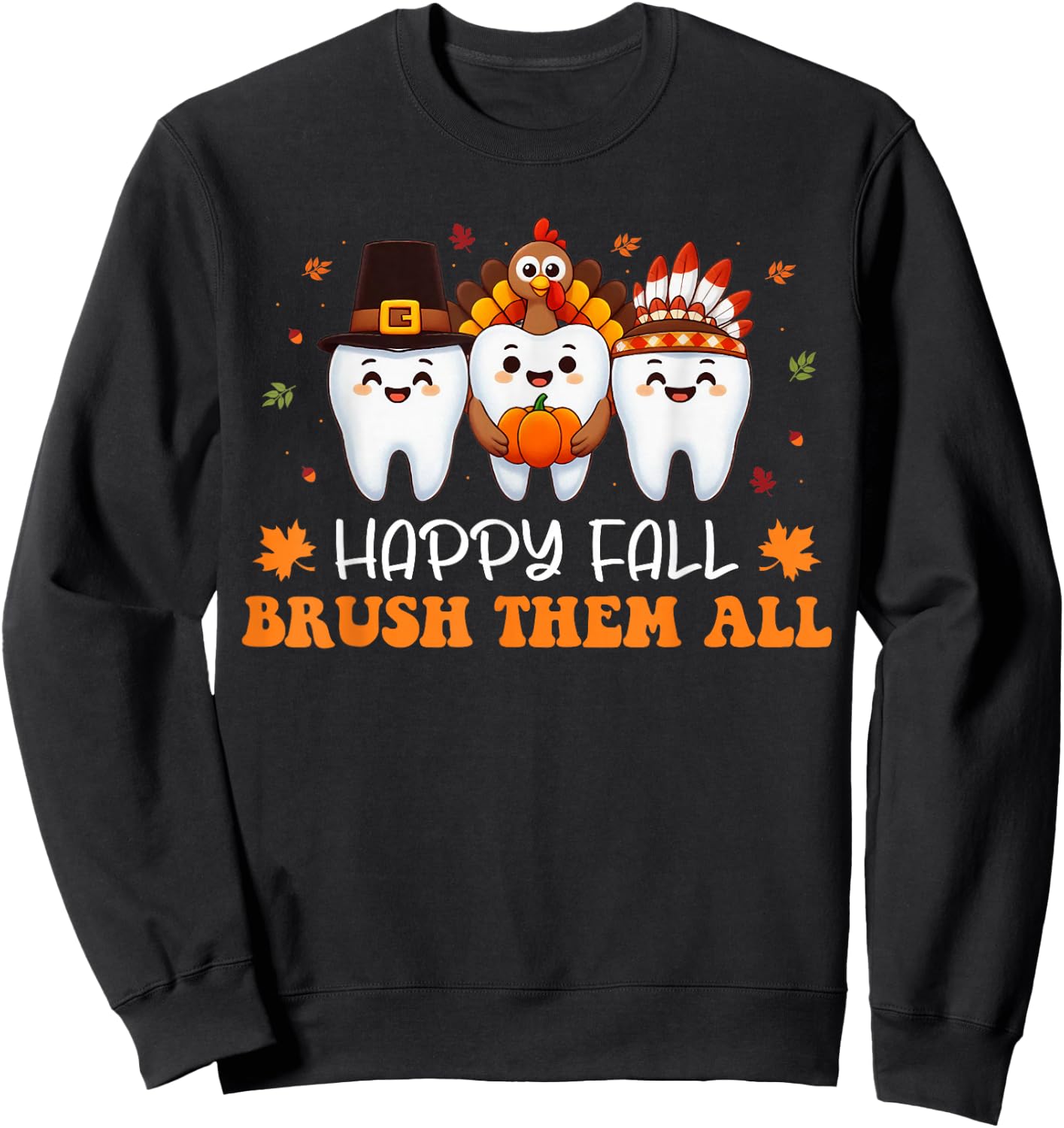 Pumpkin Tooth Dentist Fall Cute Dental Thanksgiving Dentist Sweatshirt - Sweatshirt | Black