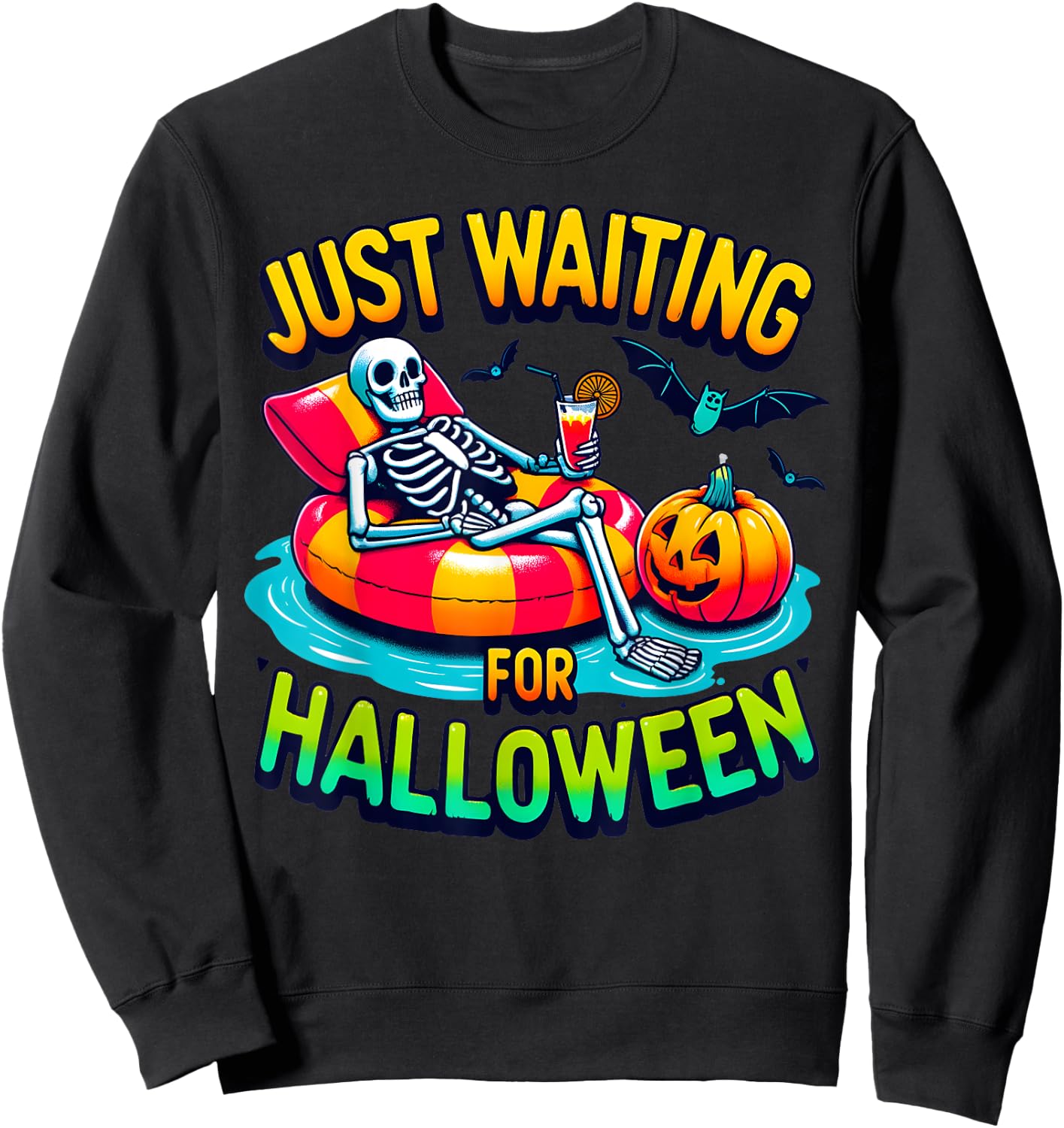 Just Waiting for Halloween Spooky Skeleton Summer Halloween Men Women Sweatshirt - Sweatshirt | Black