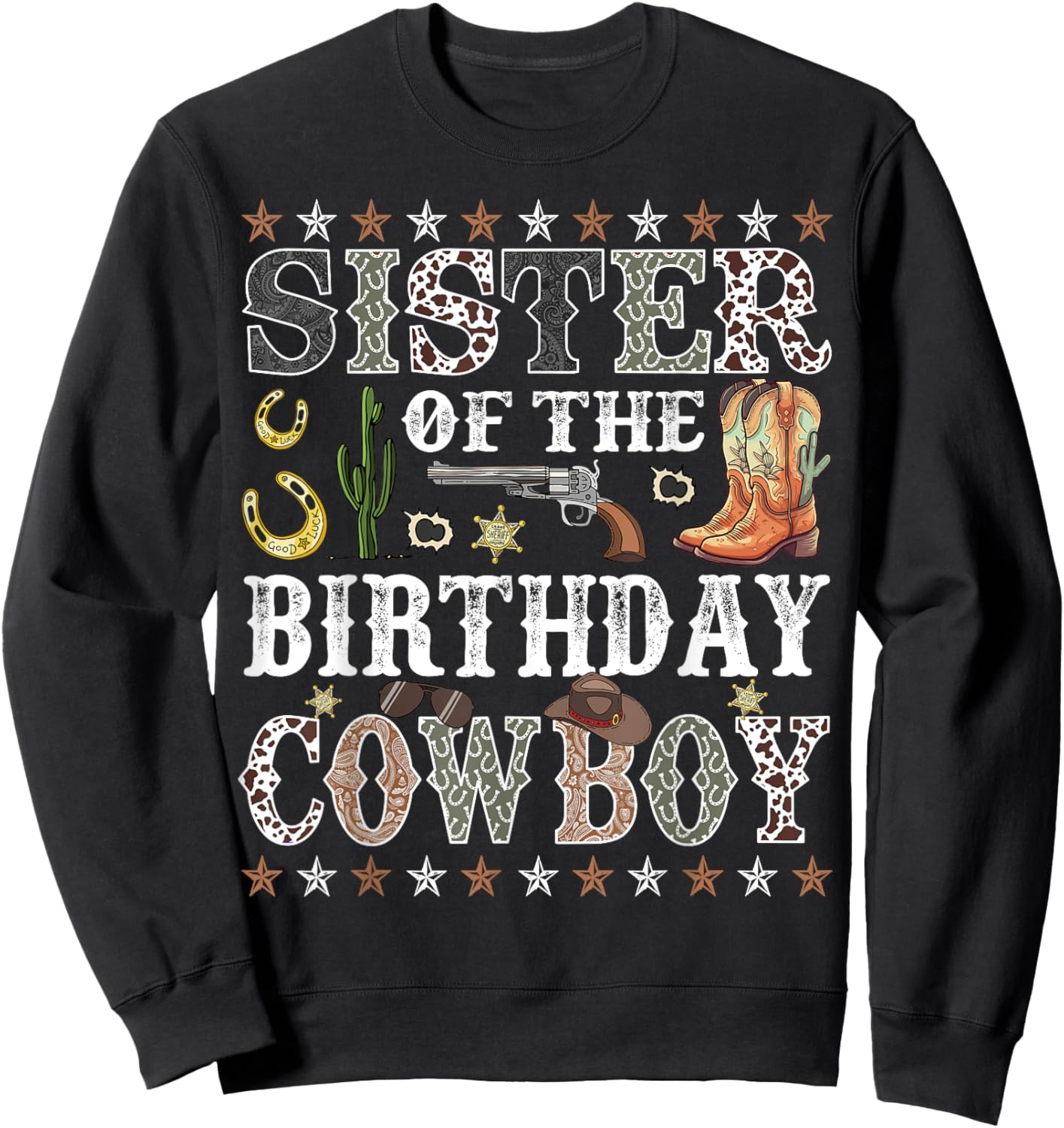 Sister Of The Birthday Cowboy Rodeo Sister Sweatshirt - Sweatshirt | Black