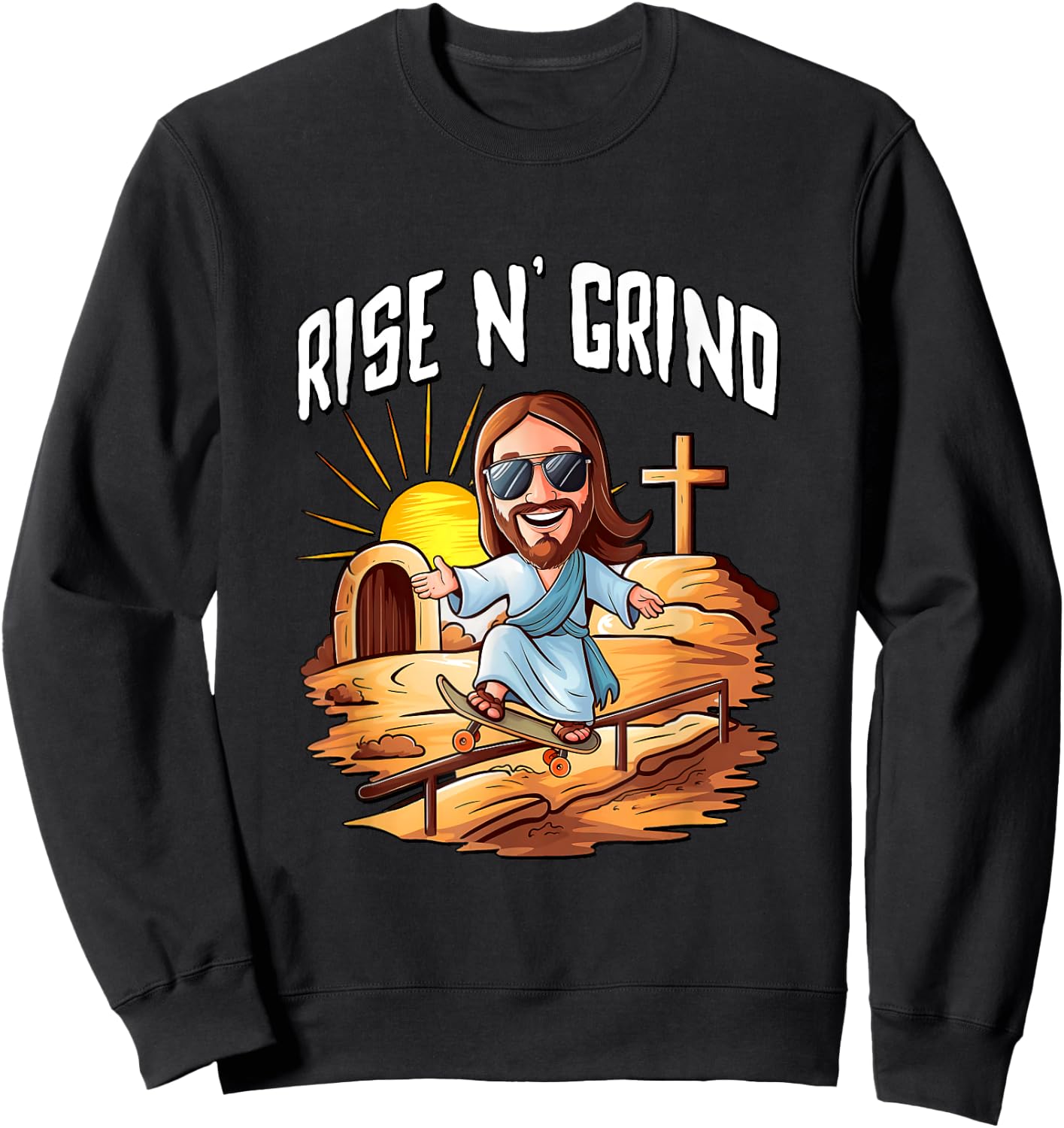 Rise N' Grind - Jesus Riding A Skateboard Sweatshirt - Sweatshirt | Black