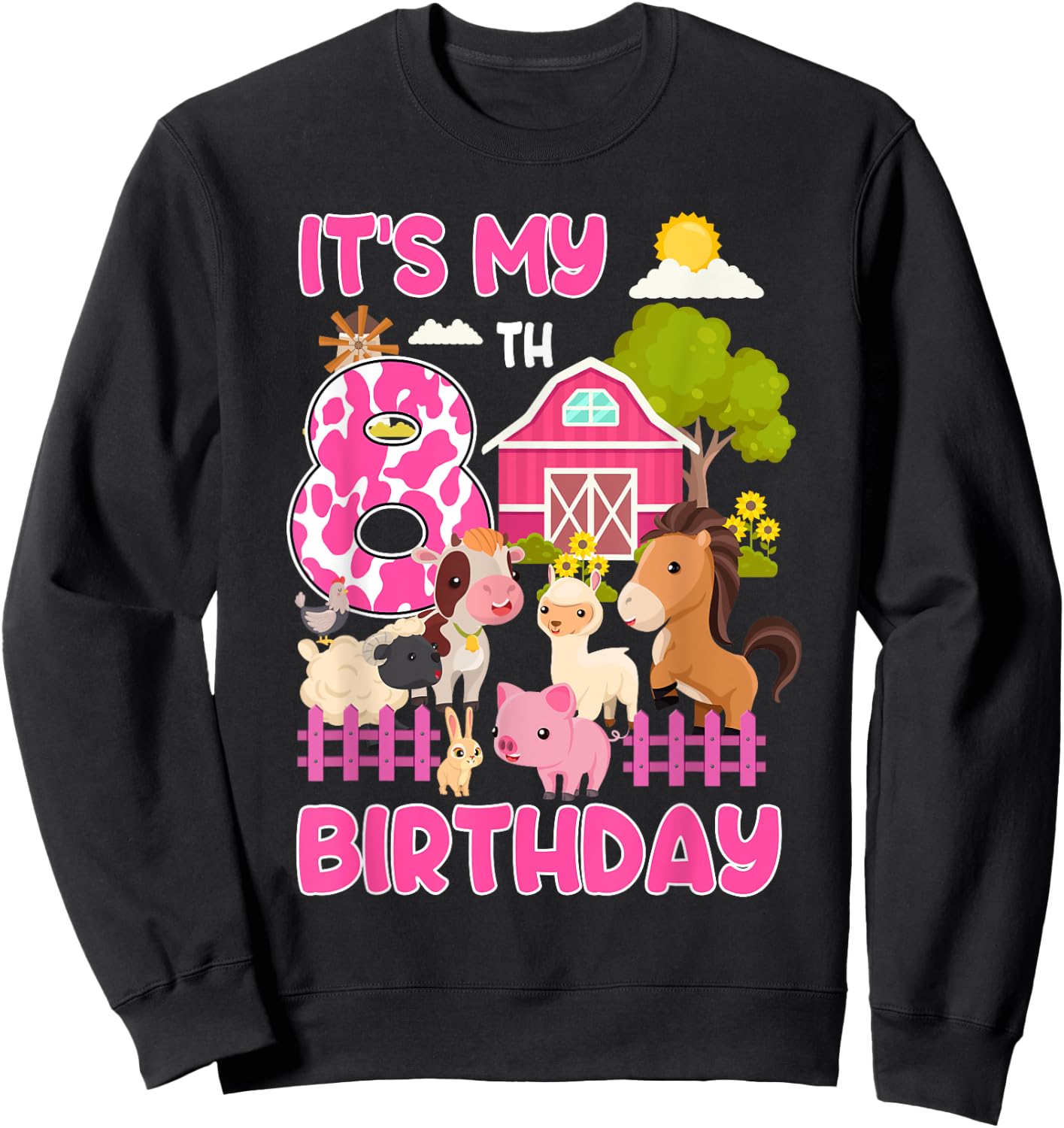 It’s My 8th Birthday Farm Animals 8 Year Old Girl Party Sweatshirt - Sweatshirt | Black