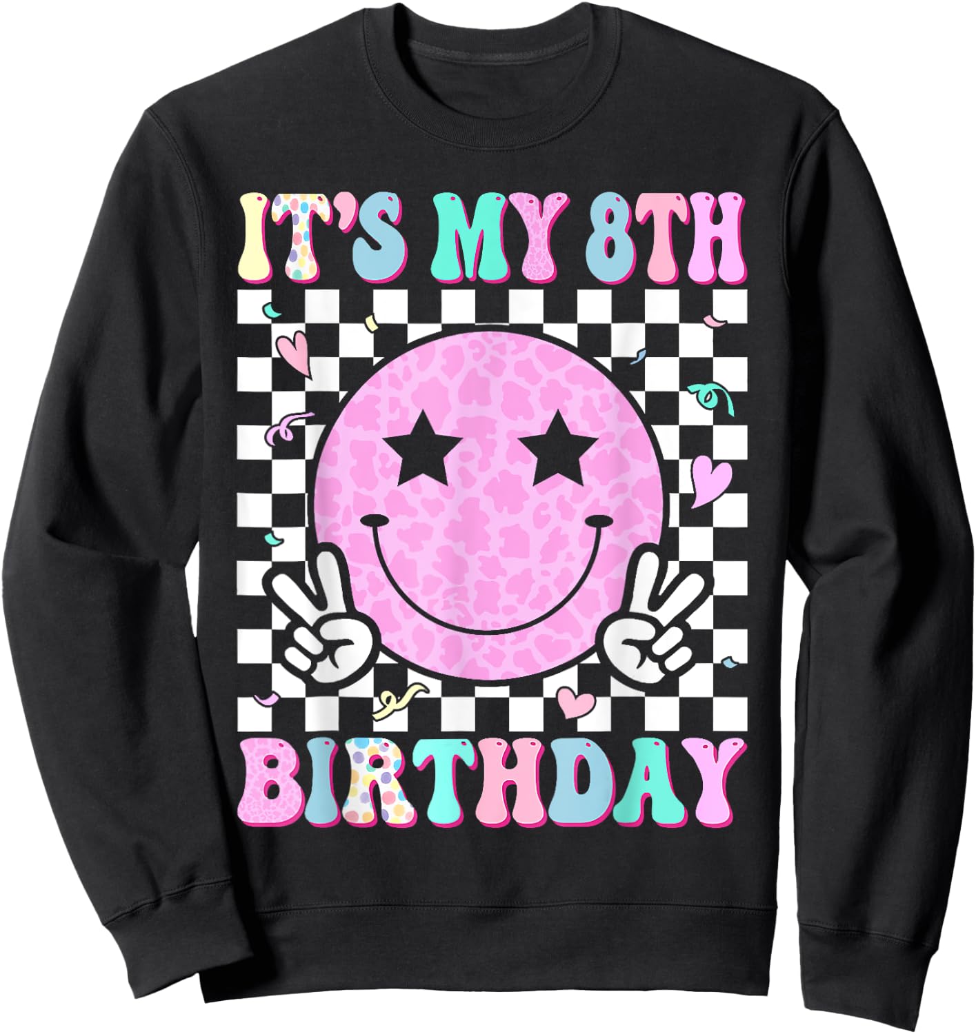 Groovy Hippie Smile Face It's My 8th Birthday 8 Years Old Sweatshirt - Sweatshirt | Black
