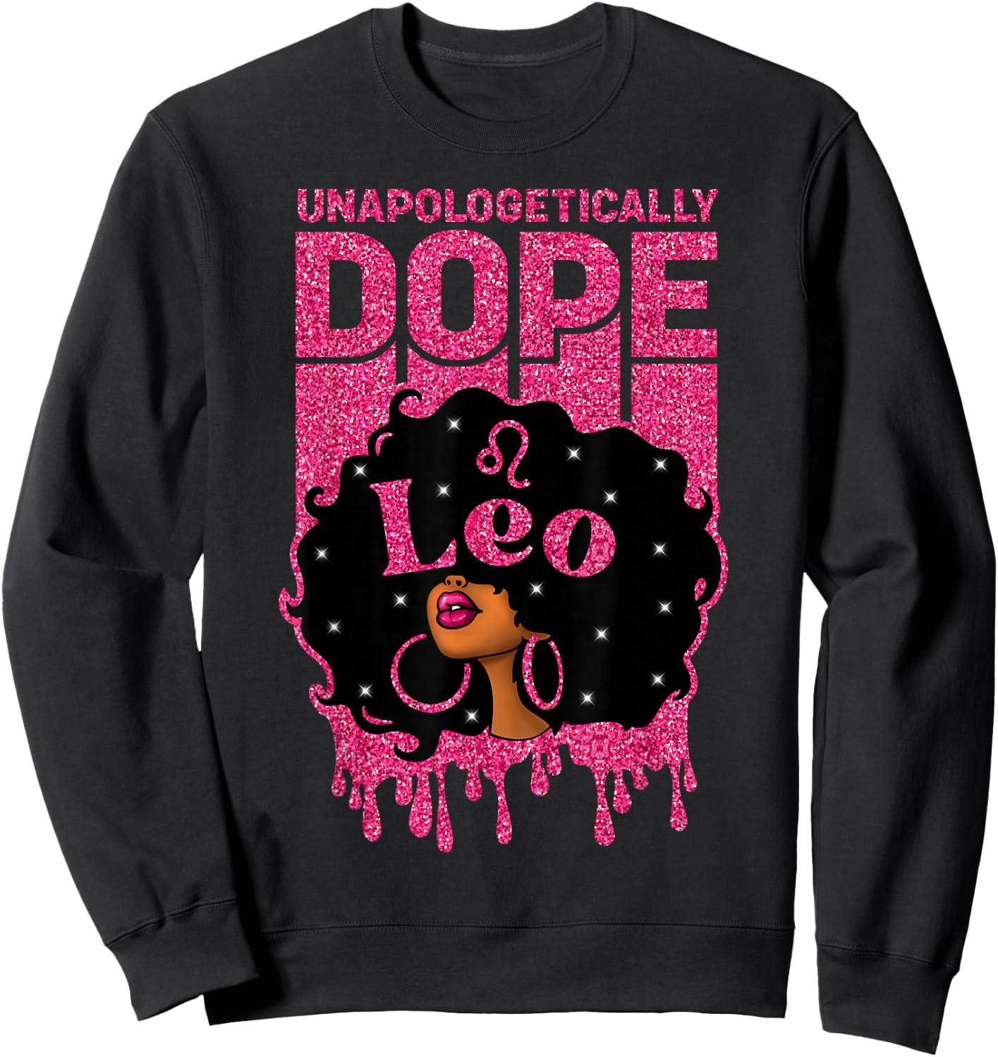 Unapologetically Dope Leo Afro Woman Zodiac Sign Sweatshirt - Sweatshirt | Black