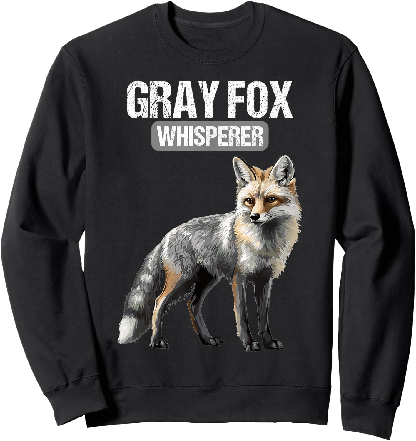 Gray Fox Whisperer. Gray Foxes Gray Fox Sweatshirt - Sweatshirt | Black