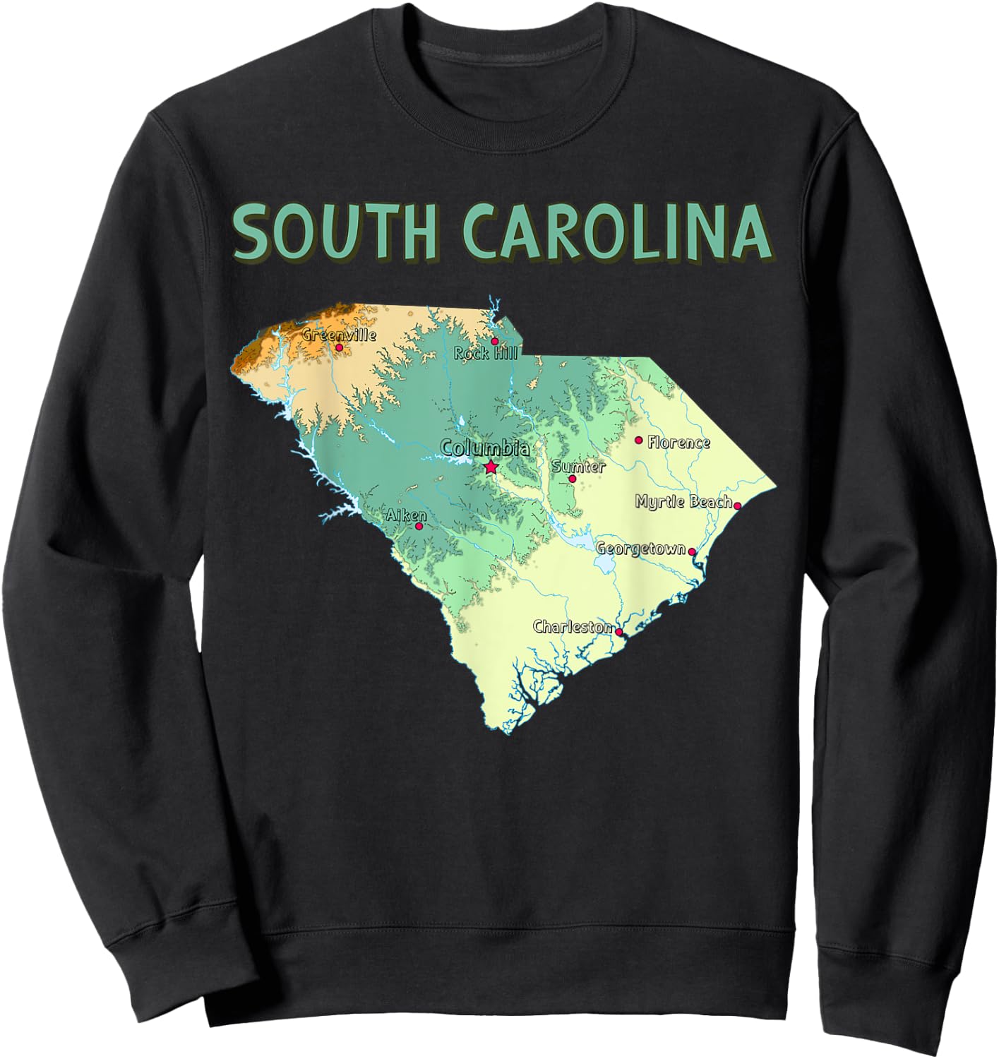 Physical Map of South Carolina, major cities, lakes, rivers Sweatshirt - Sweatshirt | Black