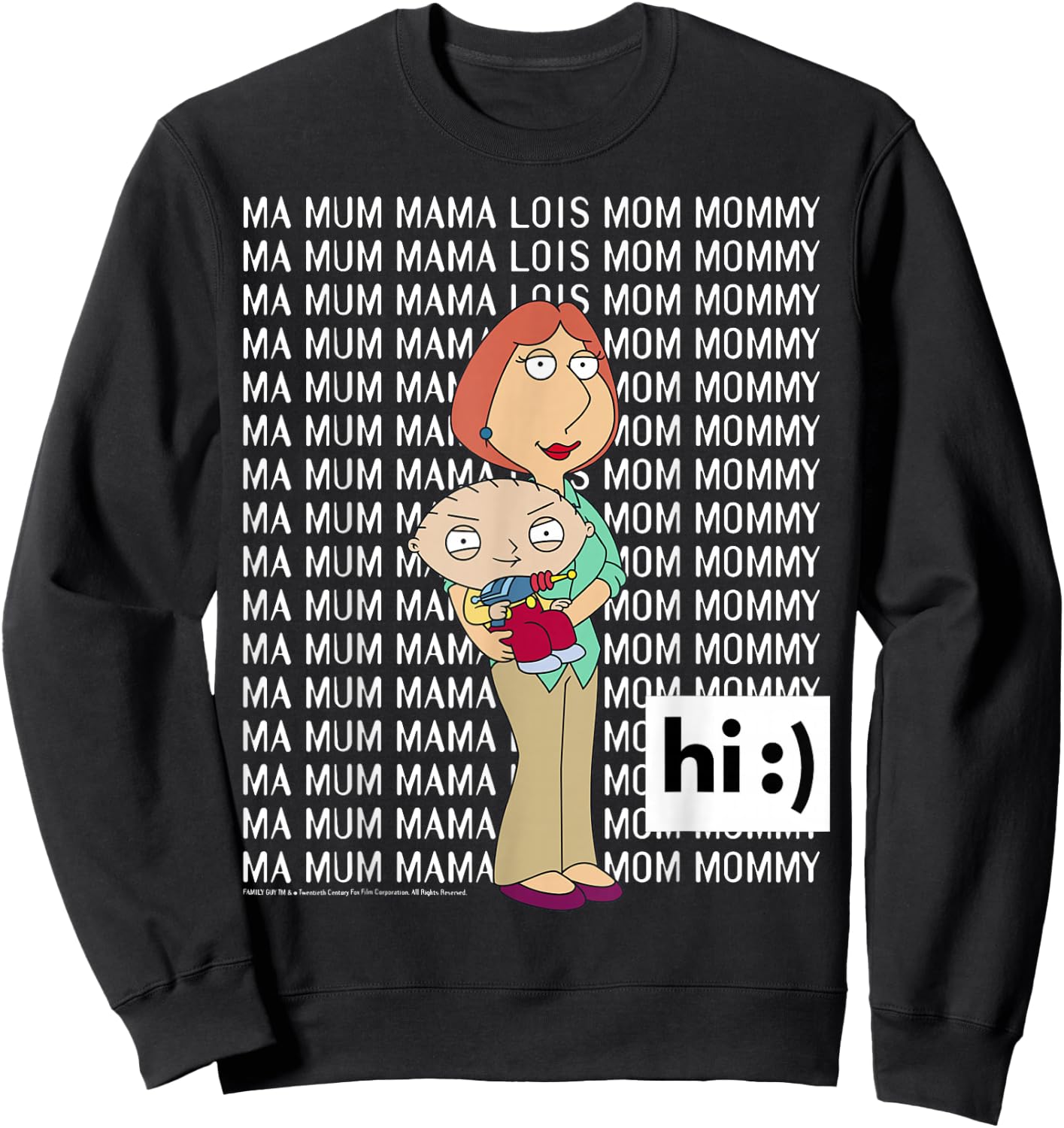 Family Guy Lois Stewie Ma Mum Mama Mom Big Chest Text Logo Sweatshirt - Sweatshirt | Black