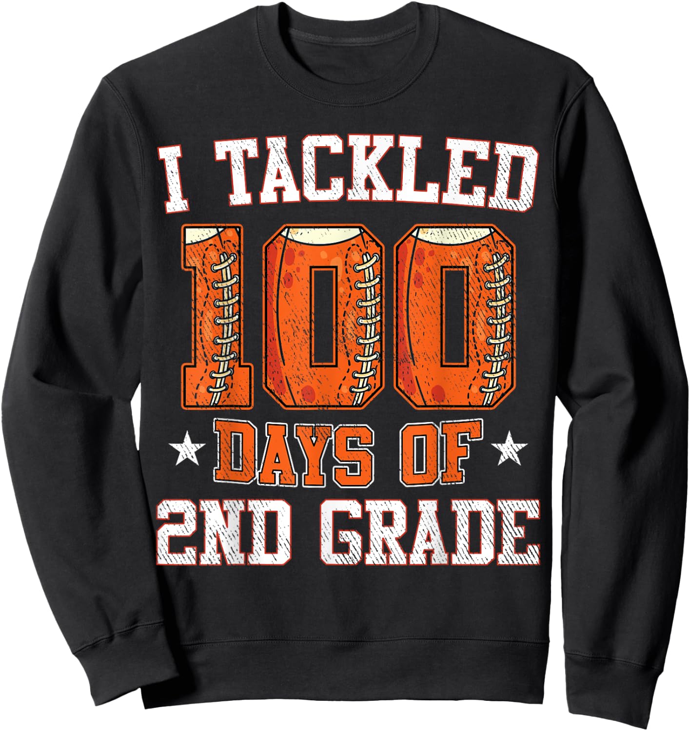 I Tackled 100 Days Of 2nd Grade Football 100 Days Of School Sweatshirt - Sweatshirt | Black