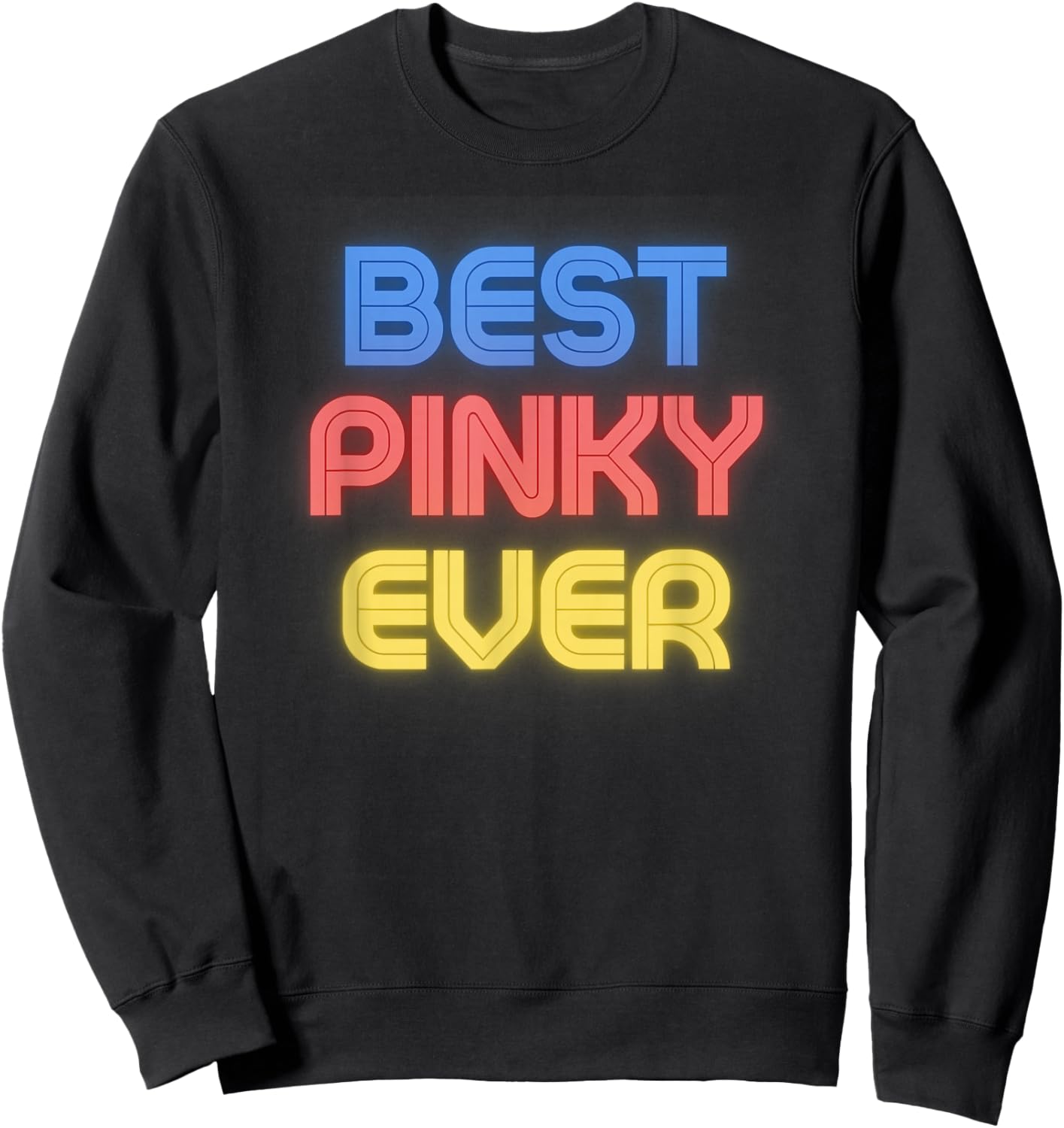 Best Pinky Ever - Funny Pinky Name Pinky Sweatshirt - Sweatshirt | Black
