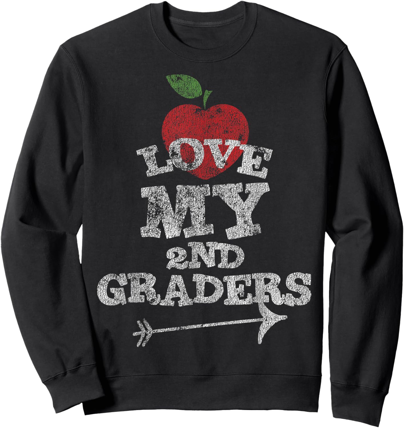 Love My 2nd Graders Second Grade Teacher Distressed Sweatshirt - Sweatshirt | Black