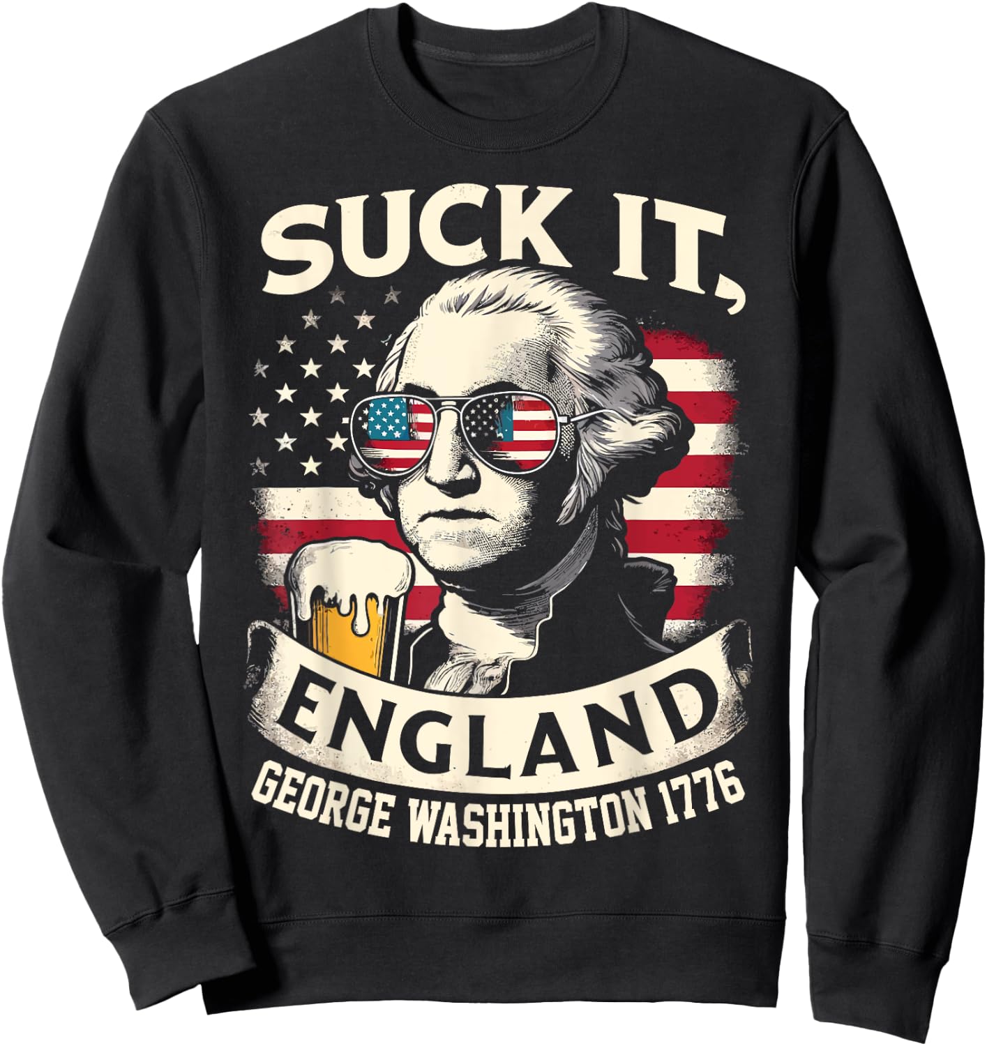 Suck It England Merica Flag 4th Of July Patriotic Men Sweatshirt - Sweatshirt | Black