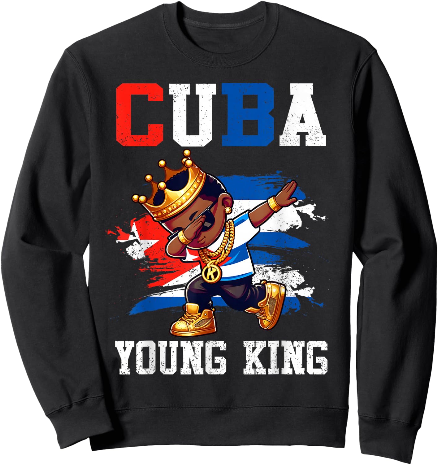 Cuba Young King Cuban Boy African Proud Cuban Flag Sweatshirt - Sweatshirt | Black