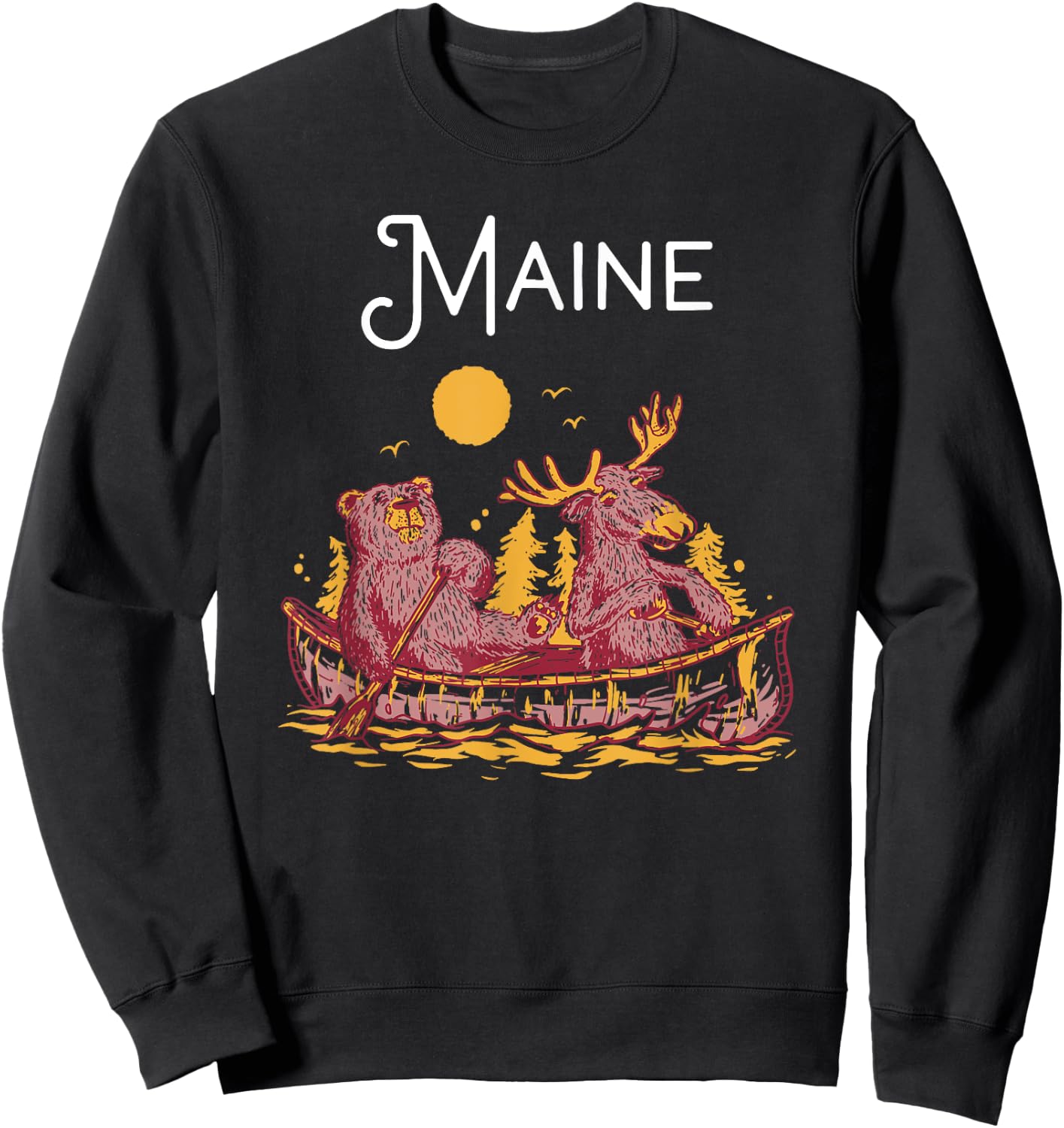 Maine Shirt Funny Canoe Moose Elk Bear Lake Canoeing Sweatshirt - Sweatshirt | Black