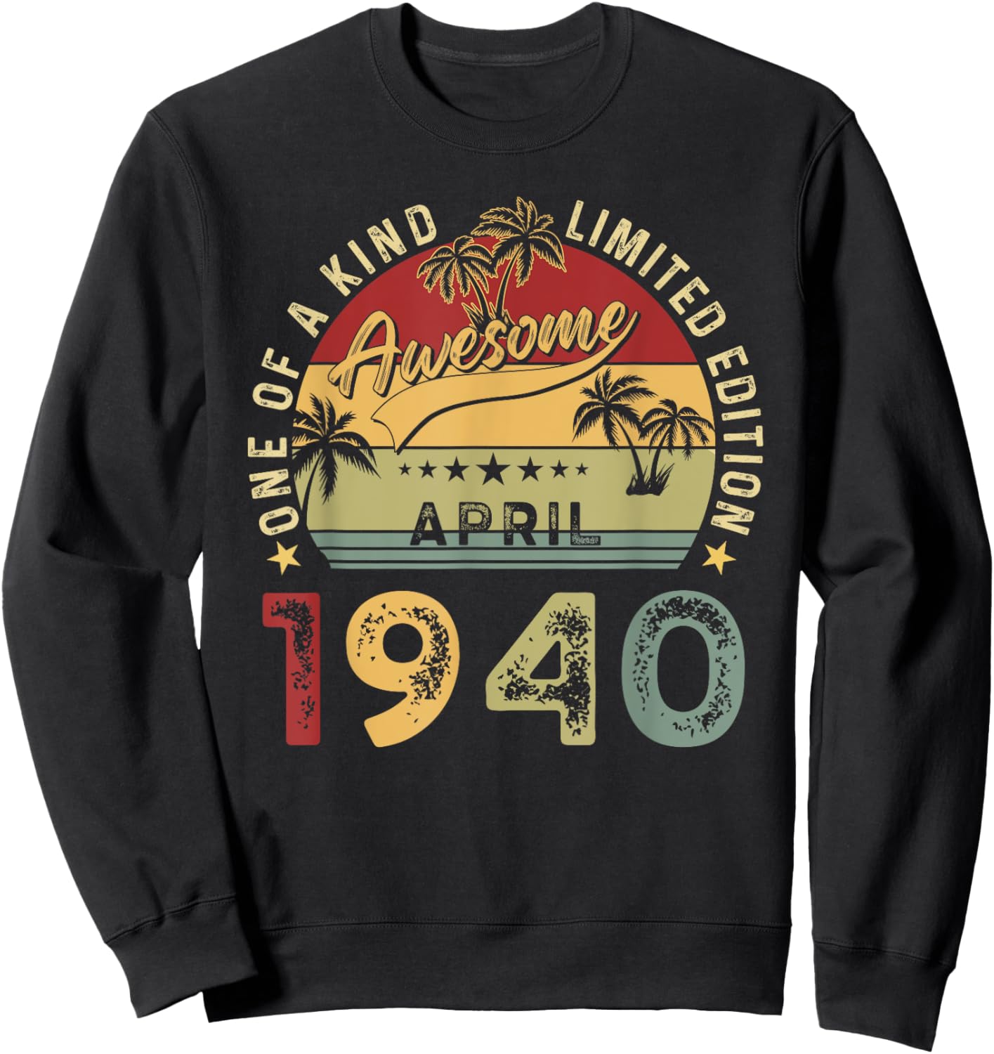 Awesome Since April 1940 Vintage Birthday Gift Men Women Sweatshirt - Sweatshirt | Black