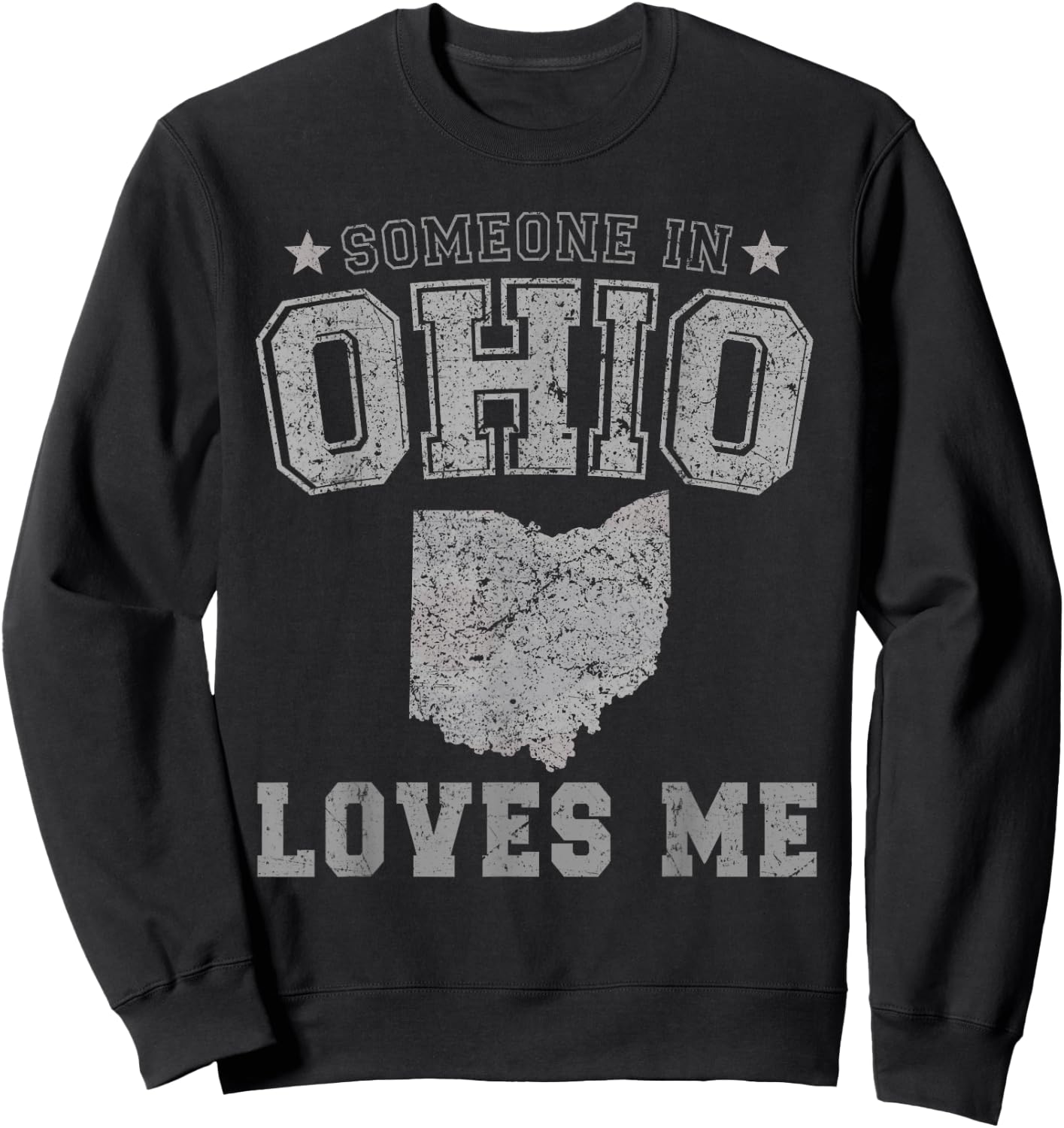 Someone In Ohio Loves Me Heart Vintage State Sweatshirt - Sweatshirt | Black