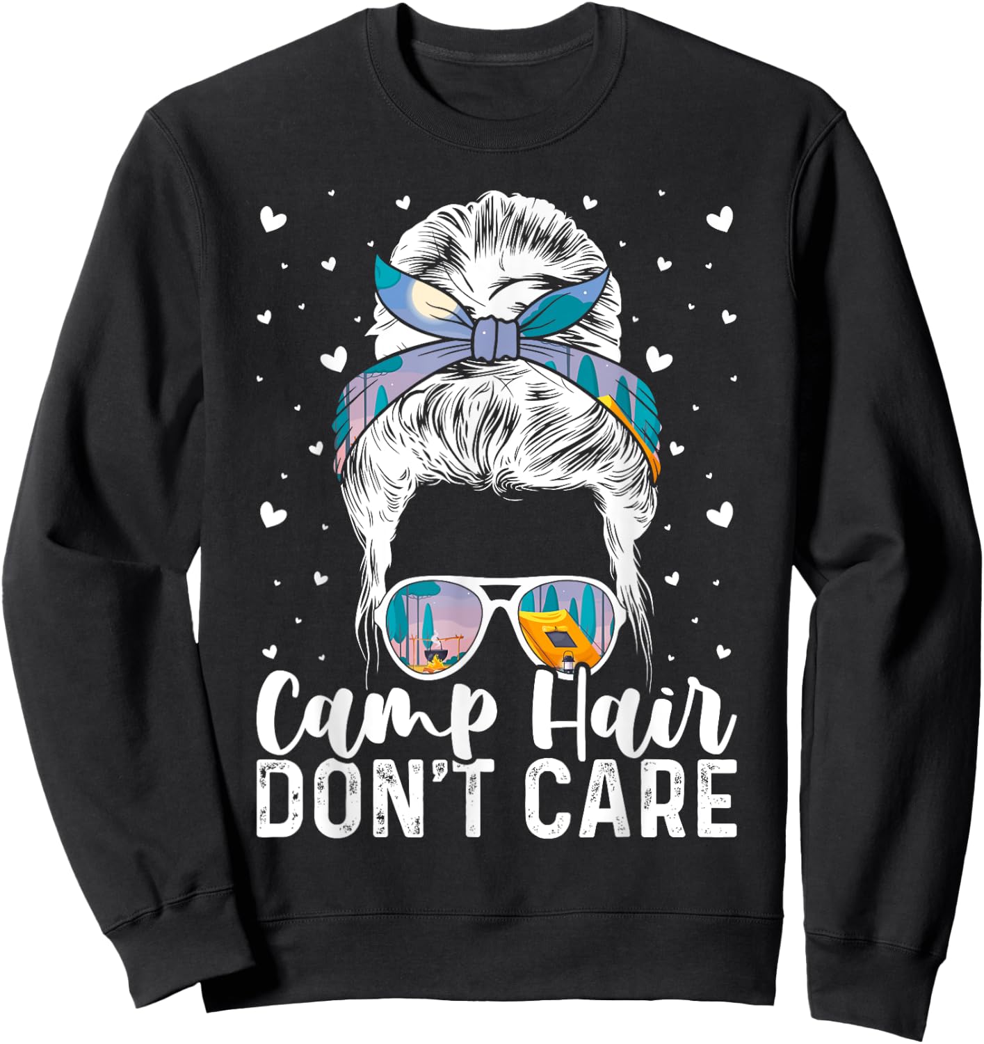 Camp Hair Don't Care Camper Camping Messy Bun Hair Sweatshirt - Sweatshirt | Black