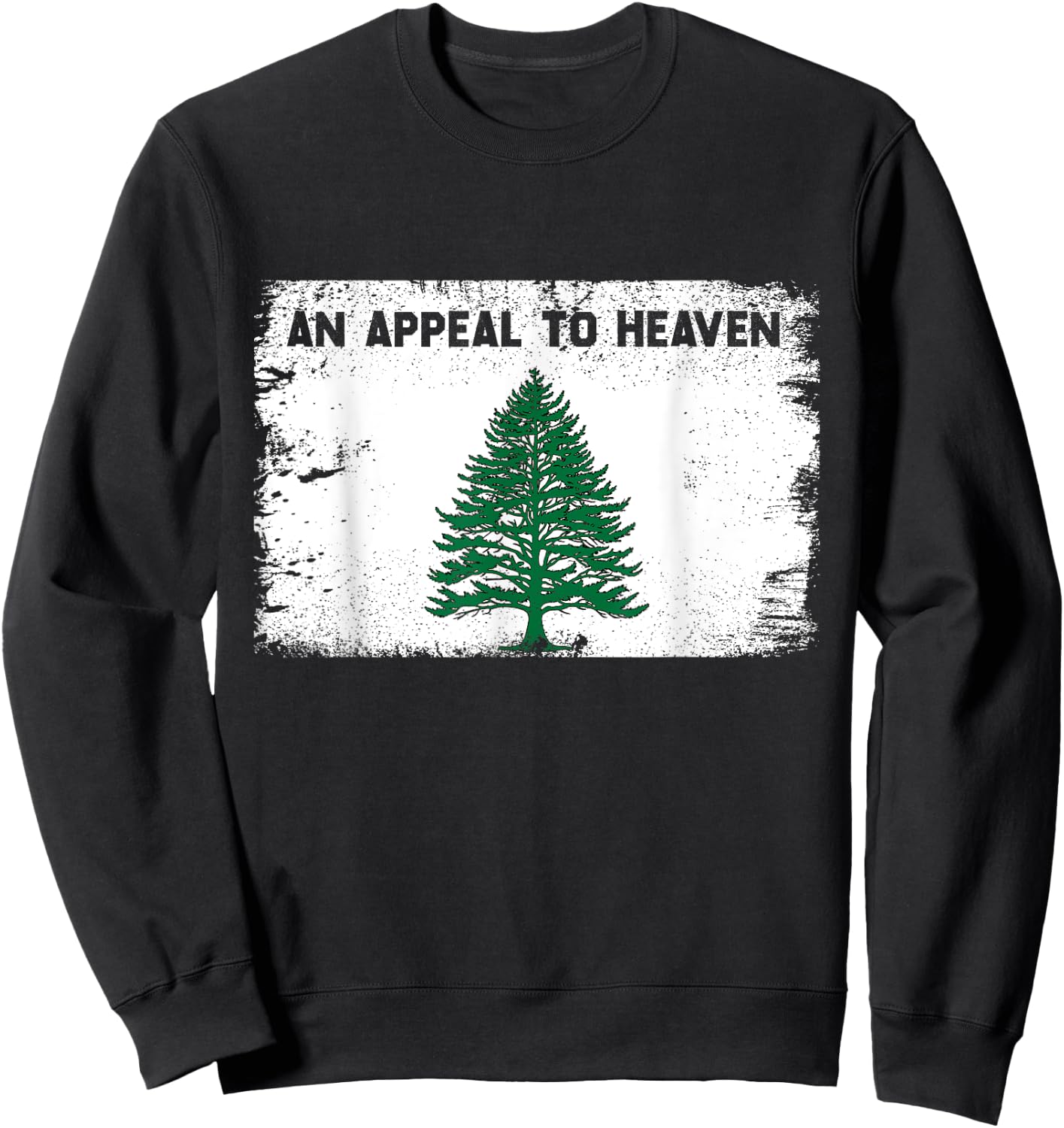 4th of July An Appeal To Heaven Flag Pine Tree Flag Men Sweatshirt - Sweatshirt | Black