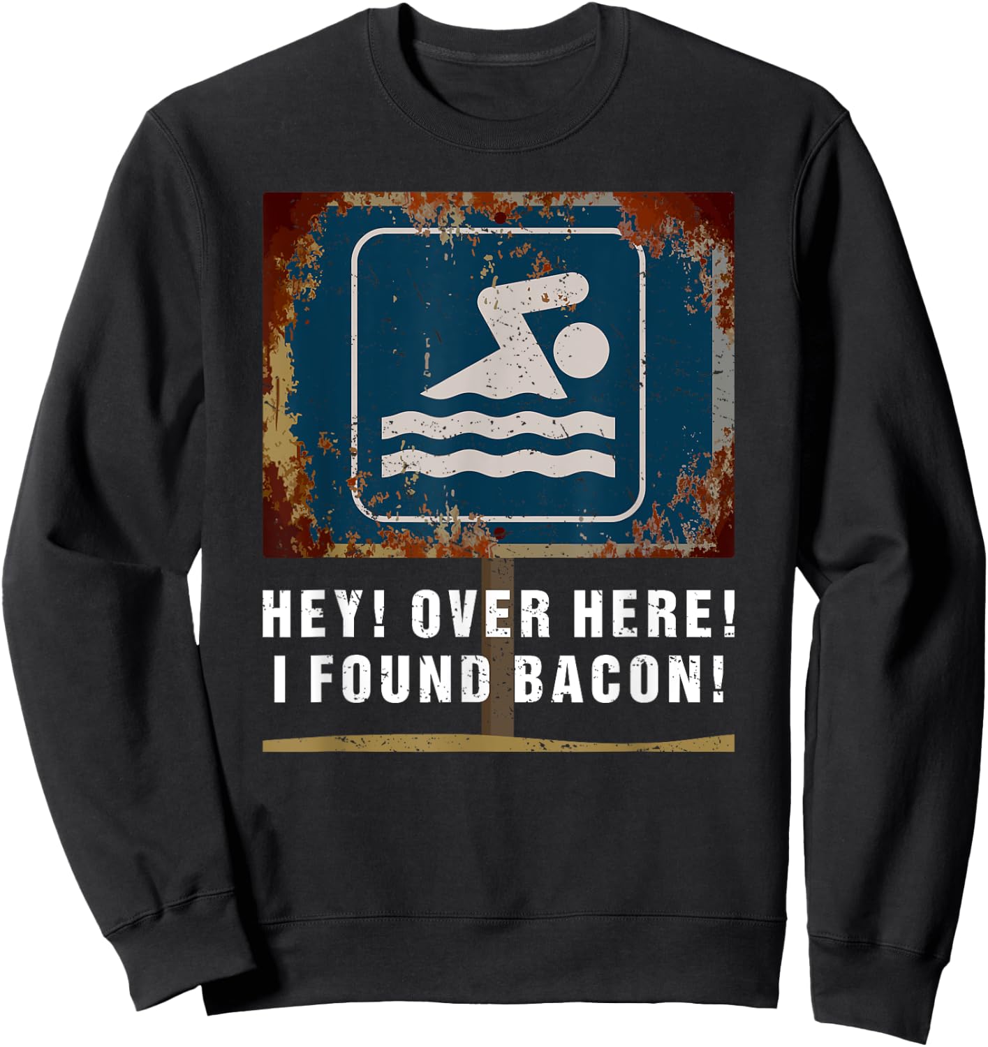Hey over here I Found Bacon Funny Food Swimming Men Boys Sweatshirt - Sweatshirt | Black