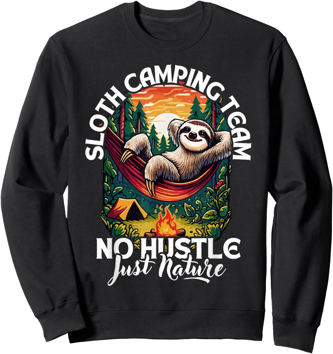 Sloth camping team, funny camping sloth, sloths and camping Sweatshirt - Sweatshirt | Black