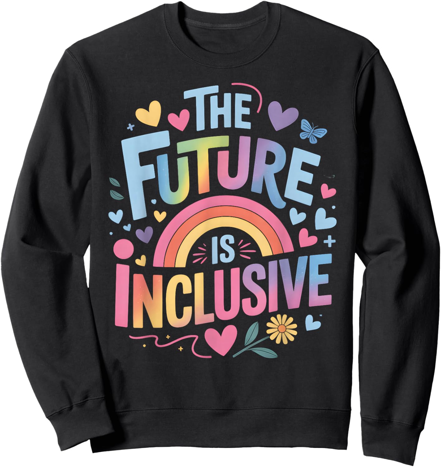 The Future is Inclusive Rainbow Pride Toddler LGBTQ Sweatshirt - Sweatshirt | Black
