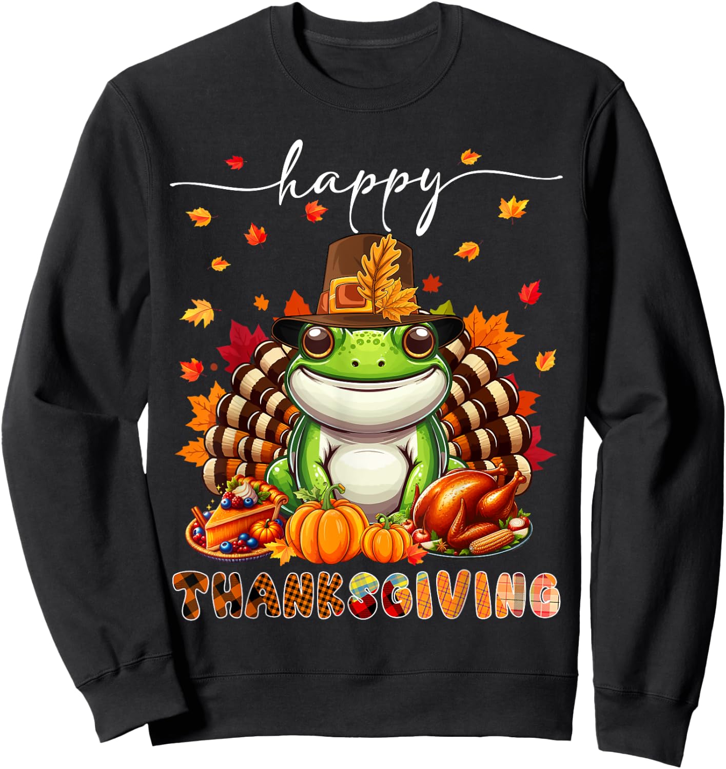 Happy Thanksgiving Frog Costume Turkey Fall Leaves Food Sweatshirt - Sweatshirt | Black