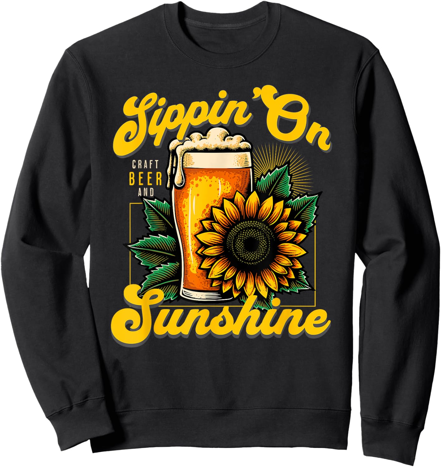 Sippin' on Sunshine Sunflower and Craft Beer Beach Vacation Men Women Sweatshirt - Sweatshirt | Black