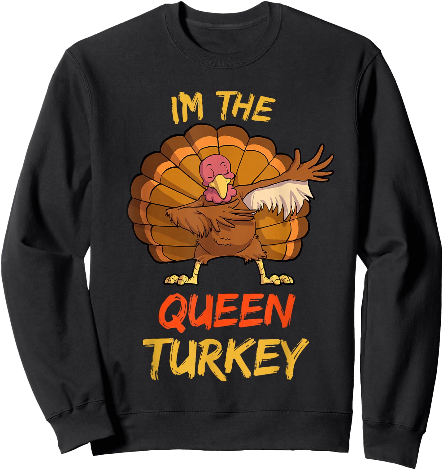 Queen Turkey Matching Family Group Thanksgiving Party Pajama Sweatshirt - Sweatshirt | Black