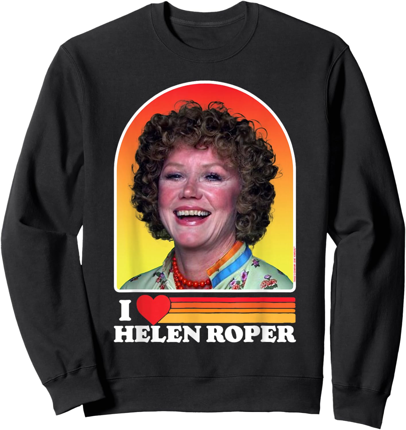 I Love Helen Roper Three's Company Mrs. Roper Retro Sweatshirt - Sweatshirt | Black