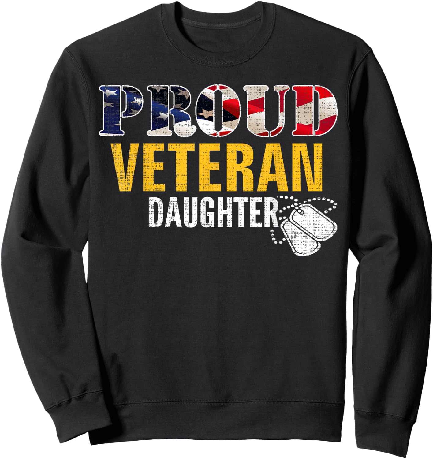 Vintage Proud Veteran Daughter With American Flag Military Sweatshirt - Sweatshirt | Black