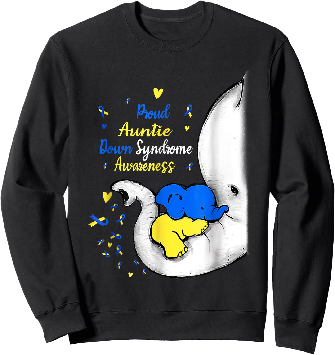 Proud Auntie Down Syndrome Awareness Day Elephant T21 Women Sweatshirt - Sweatshirt | Black