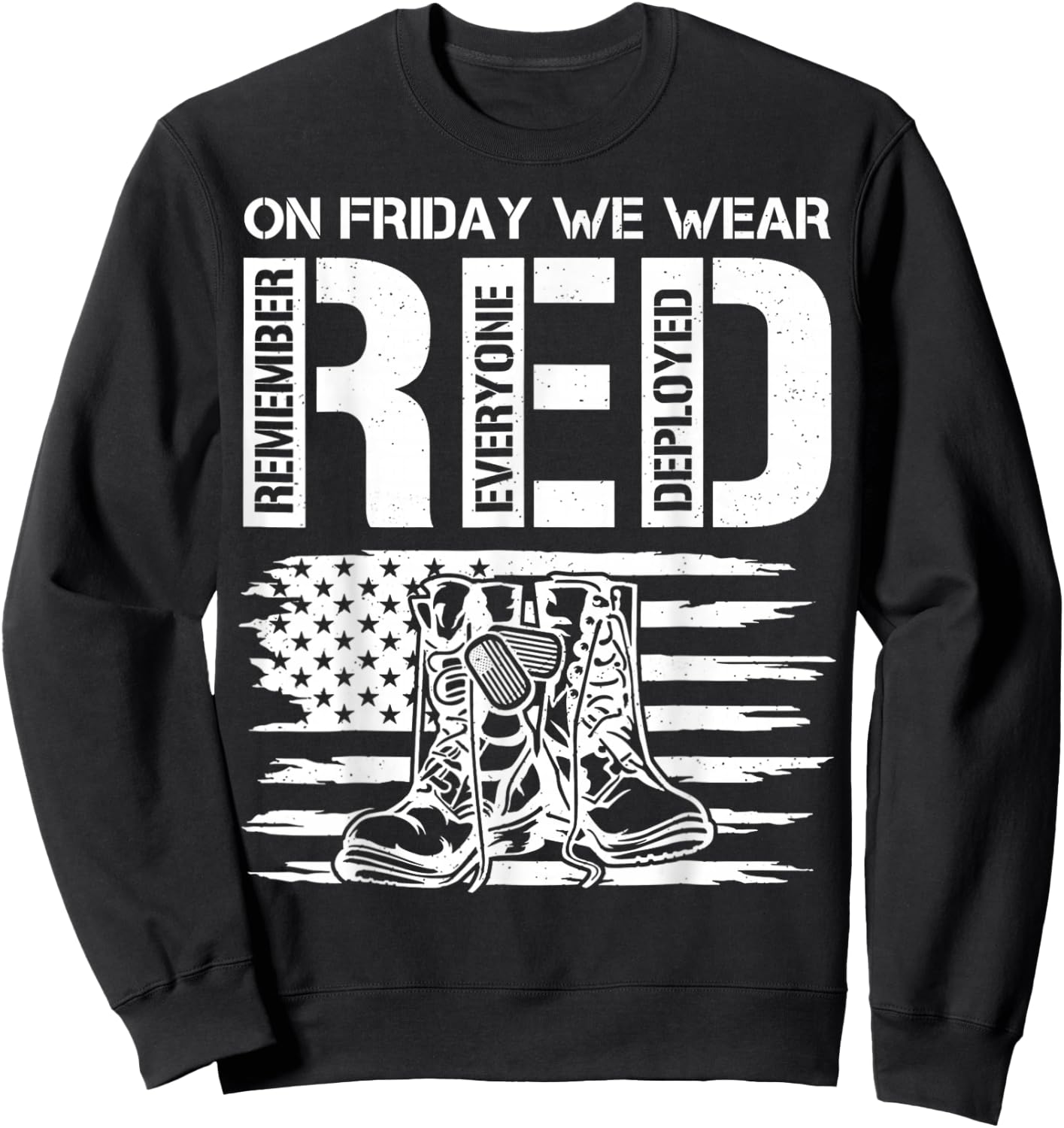 On Friday We Wear Red Friday Military Support Troops US Flag Sweatshirt - Sweatshirt | Black