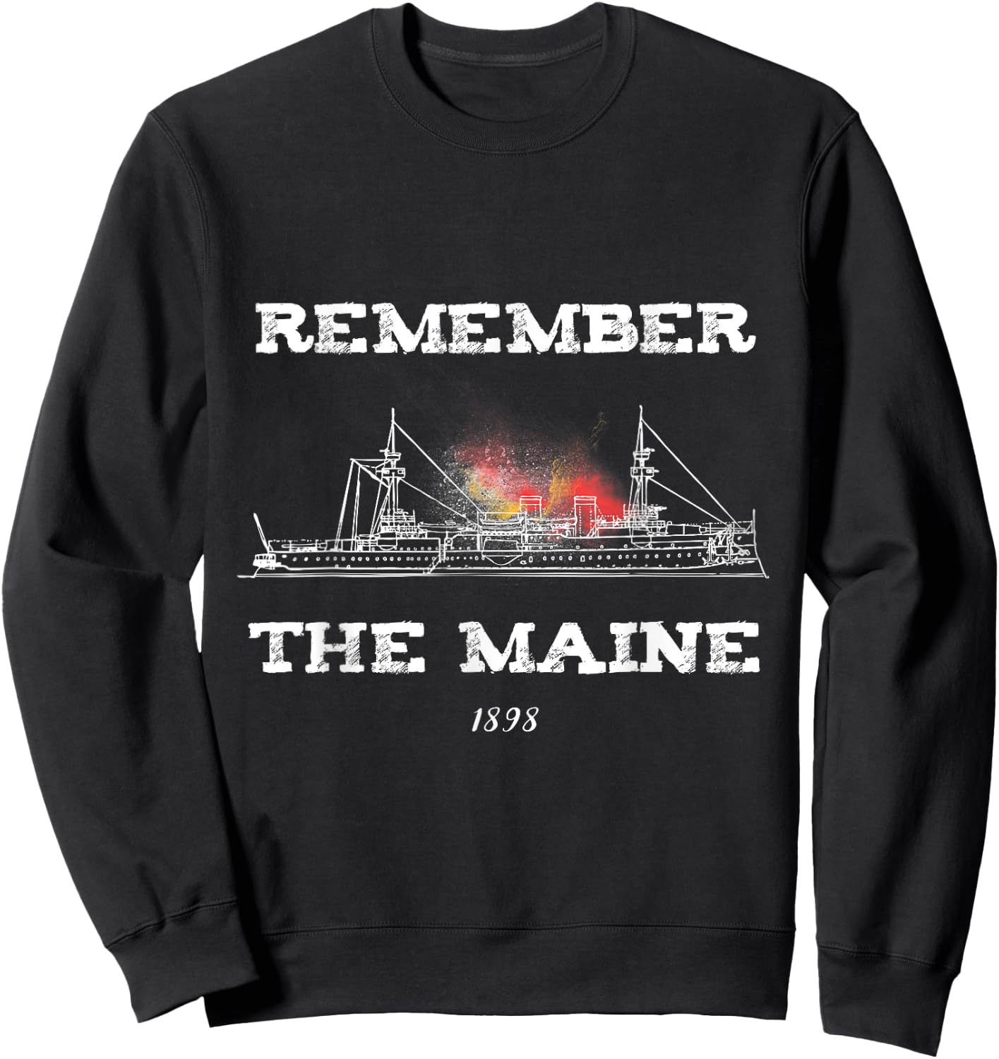 Remember the Maine Funny APUSH Shirt Sweatshirt - Sweatshirt | Black