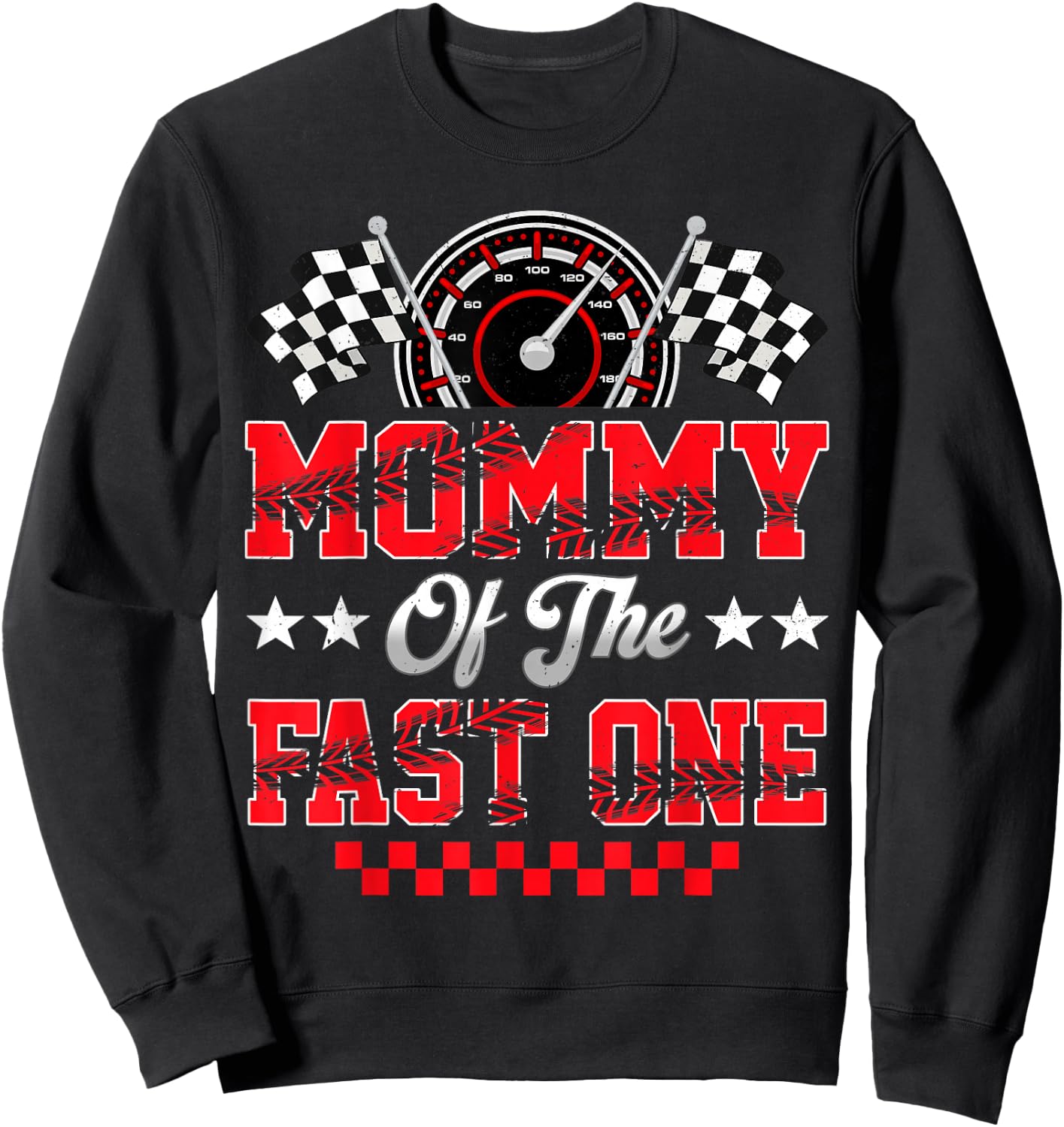 Race Car Birthday Party Mommy of The Fast One Sweatshirt - Sweatshirt | Black