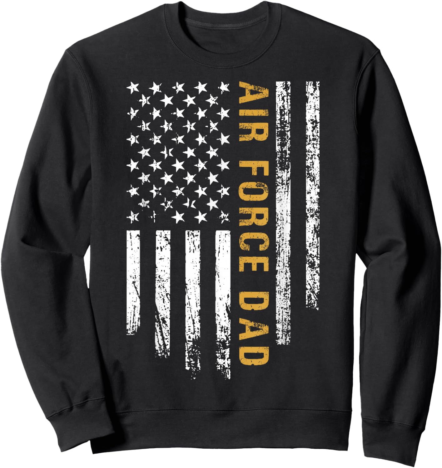 Air Force Dad Grunge American Flag Pride Sweatshirt - Sweatshirt | Black