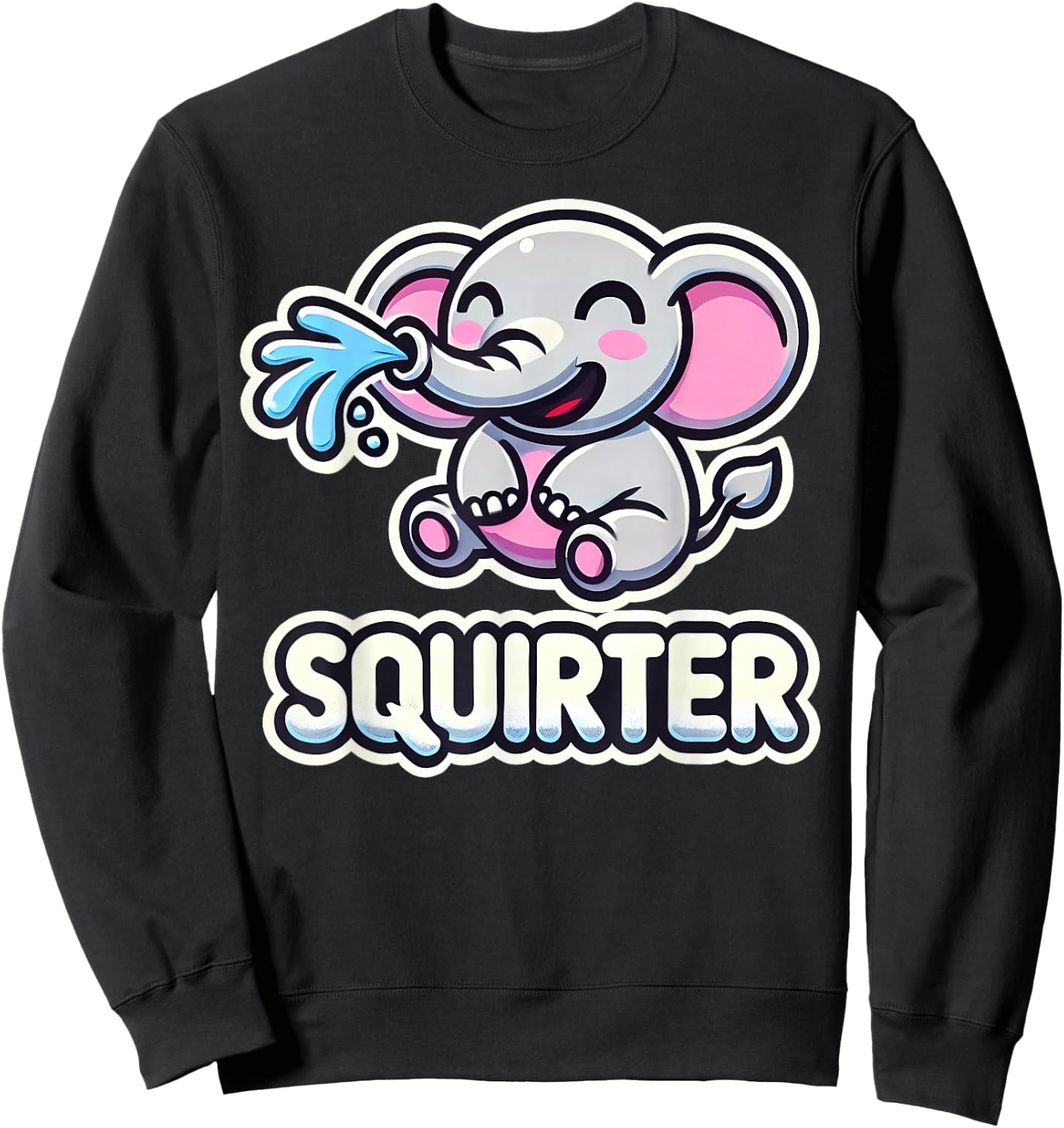 Funny Inappropriate Squirter Embarrassing Elephant Women Sweatshirt - Sweatshirt | Black