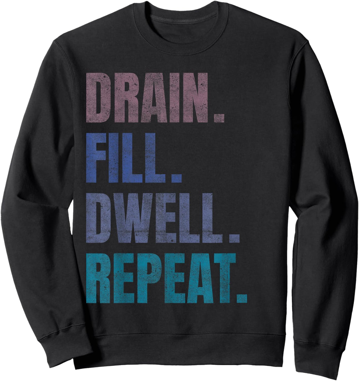 Peritoneal Dialysis Nurse Kidney Disease Funny Nursing Quote Sweatshirt - Sweatshirt | Black