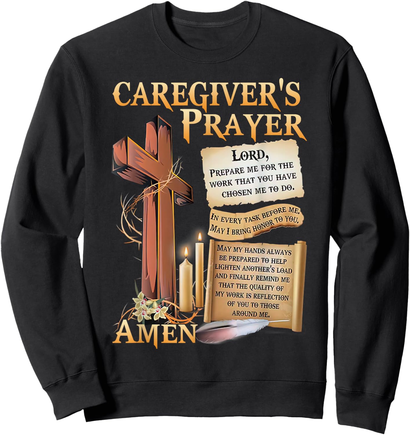 Caregiver's Prayer Christian Cross Faith Hope Love Jesus Sweatshirt - Sweatshirt | Black