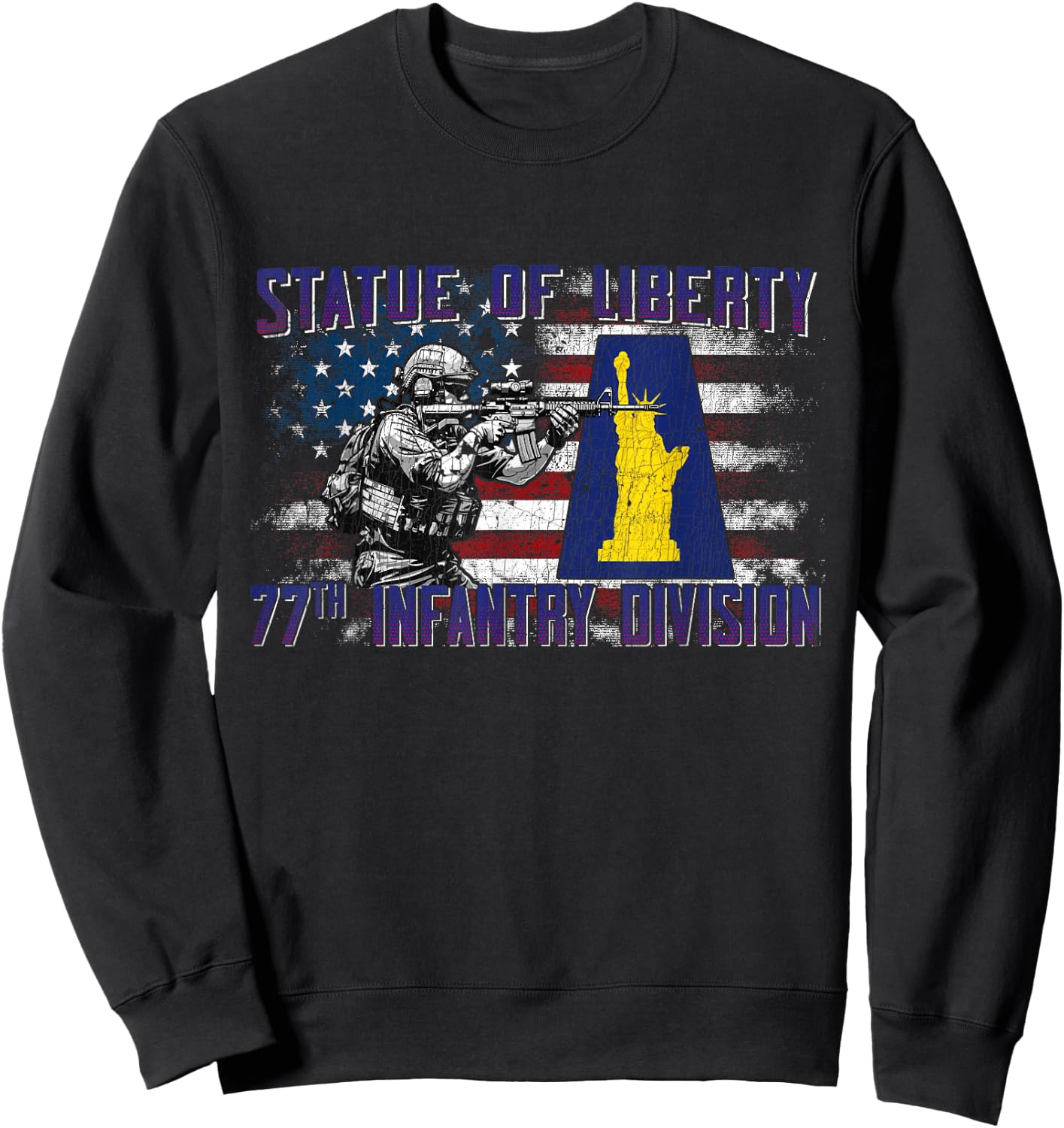 77th Infantry Division 77th ID Statue of Liberty Division Sweatshirt - Sweatshirt | Black