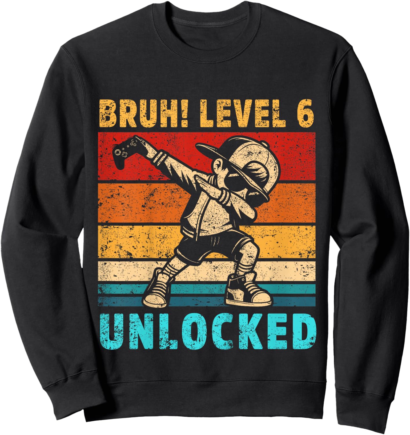 Kids 6 Year Old Birthday Dabbing Boy Bruh 6th level unlocked Sweatshirt - Sweatshirt | Black