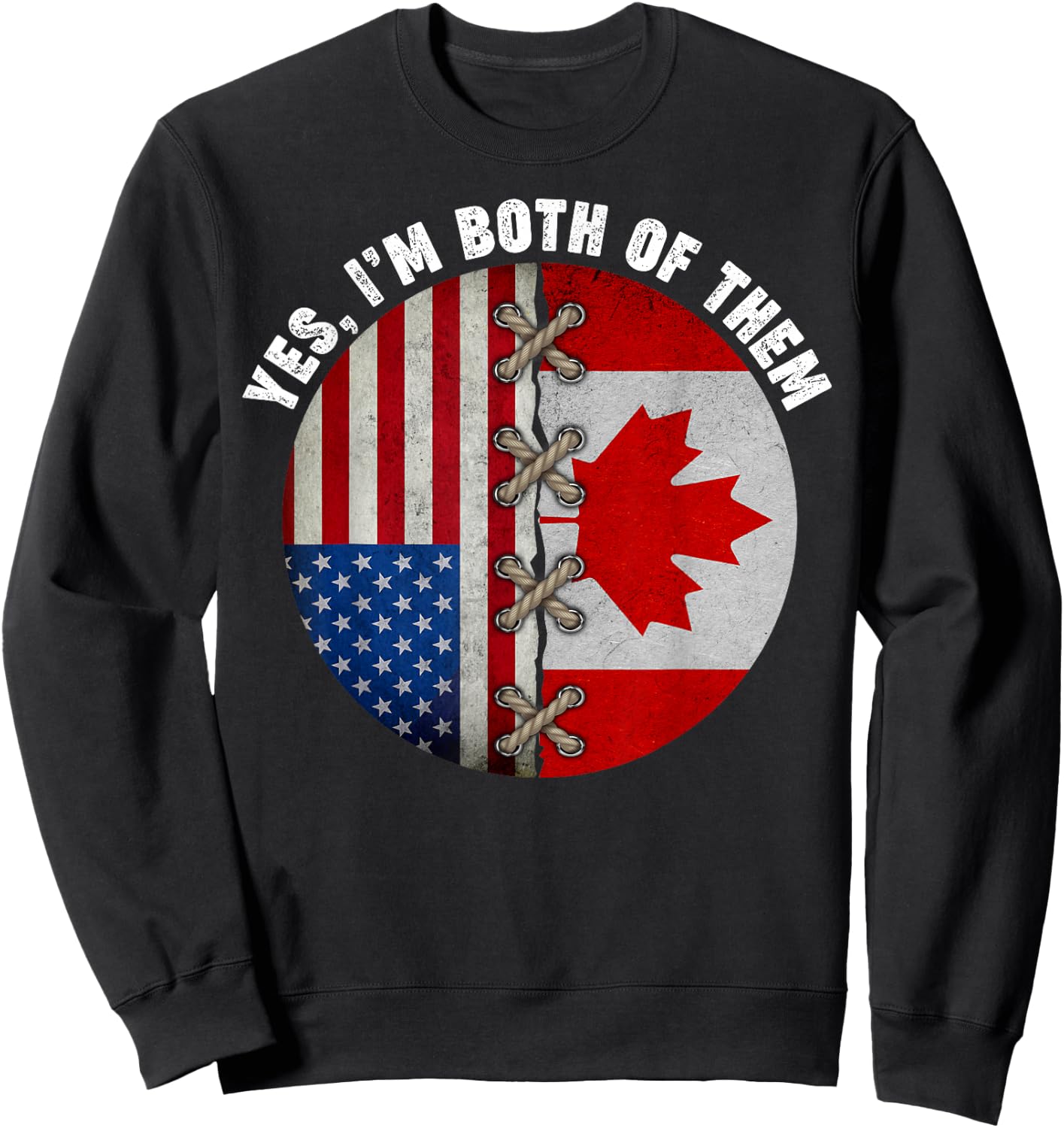 Yes I'm Both Of Them Maple Leaf Canadian Canada Day Sweatshirt - Sweatshirt | Black