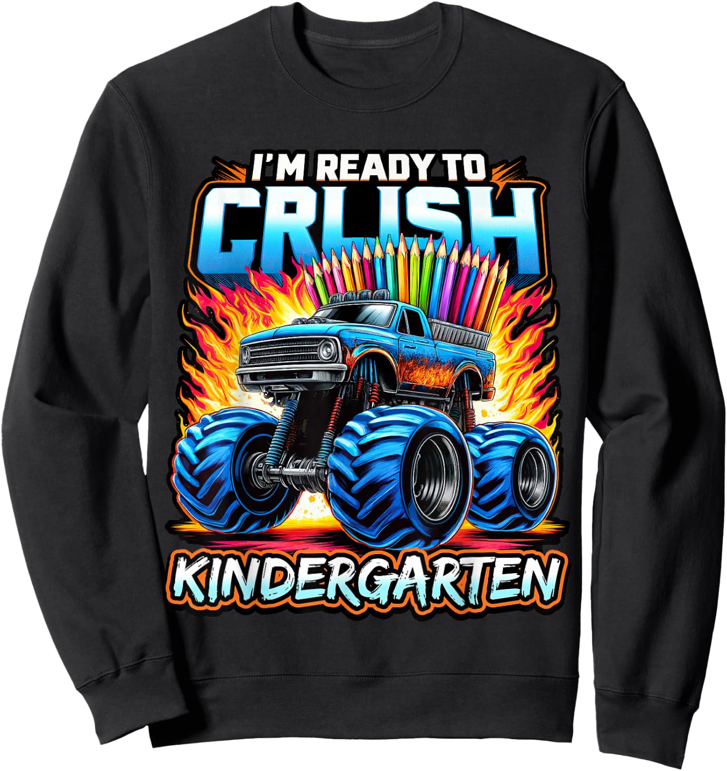 Back to School Kindergarten Monster Truck Ready to Crush Boy Sweatshirt - Sweatshirt | Black