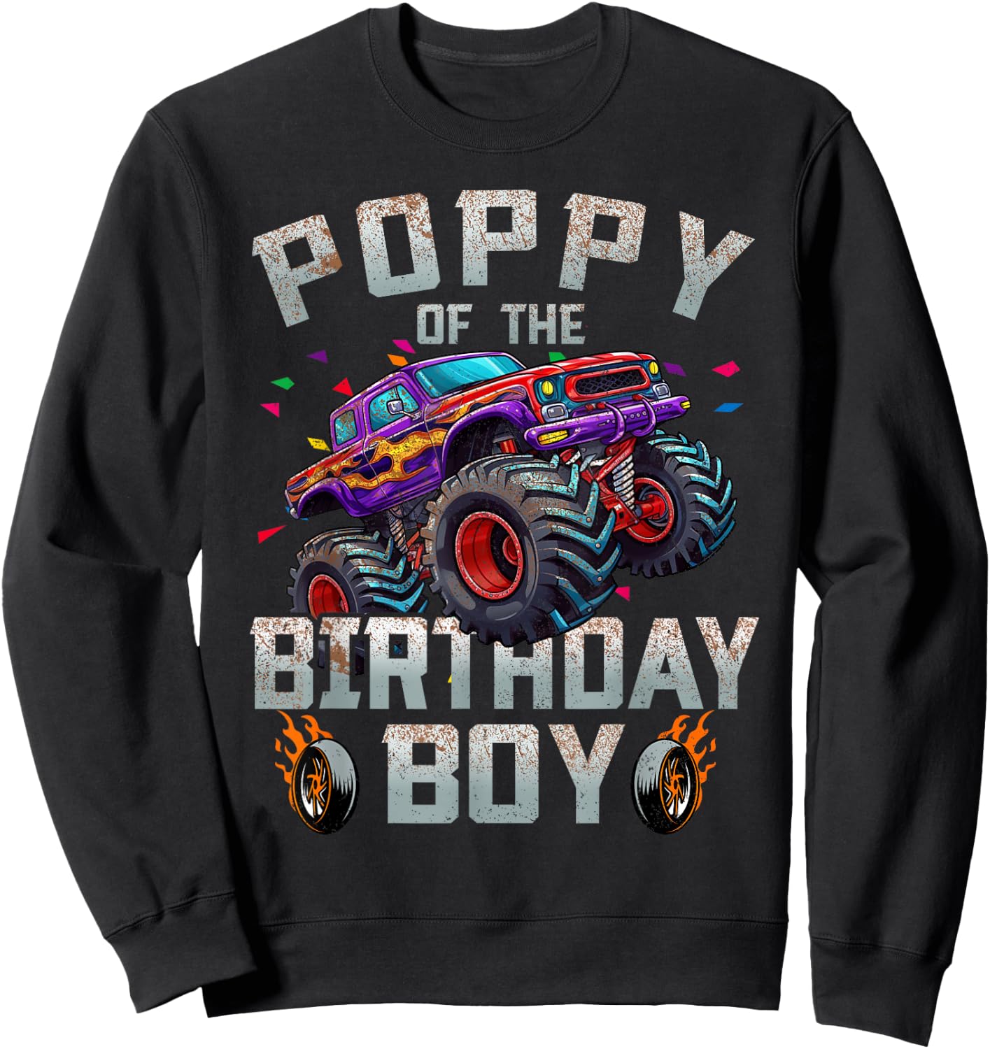 Poppy Of The Birthday Boy Monster Truck Family Sweatshirt - Sweatshirt | Black
