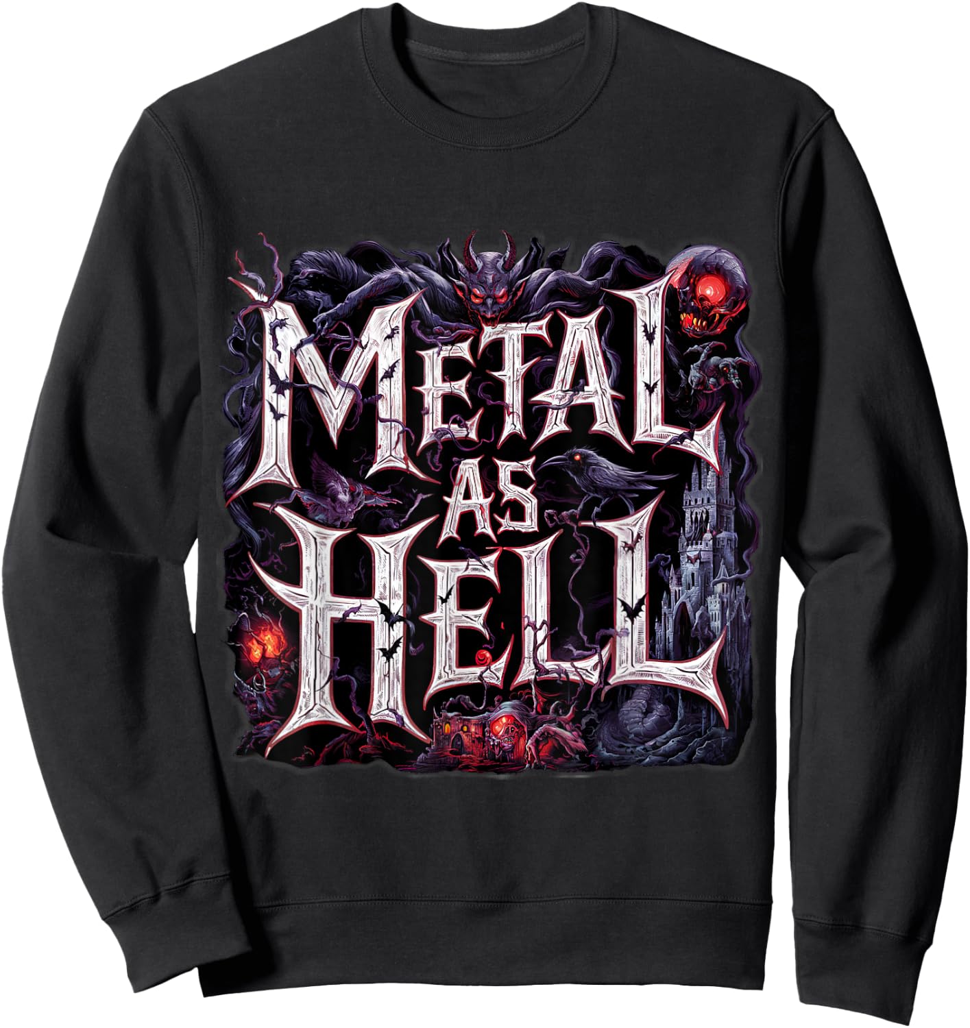 Metal As Hell Heavy Metal Music Quote Sweatshirt - Sweatshirt | Black