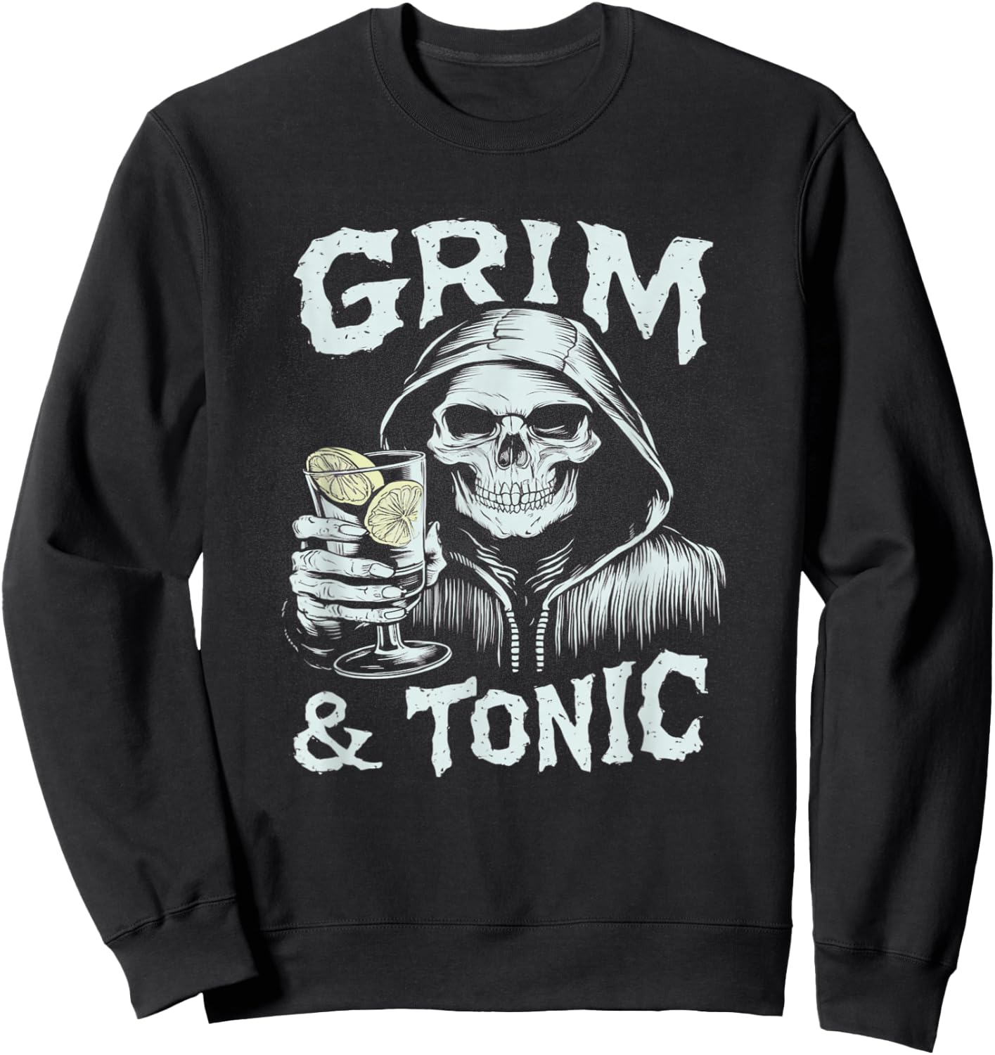 Grim & Tonic Skeleton Drinking GIn Halloween Alcohol Pun Sweatshirt - Sweatshirt | Black