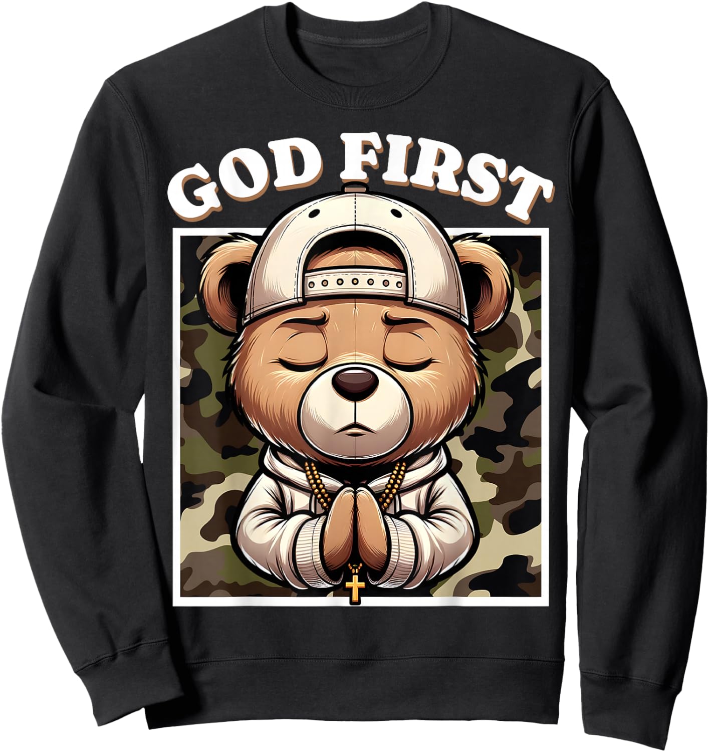 God First Hip Hop Camo Teddy Bear Christian Streetwear Pray Sweatshirt - Sweatshirt | Black